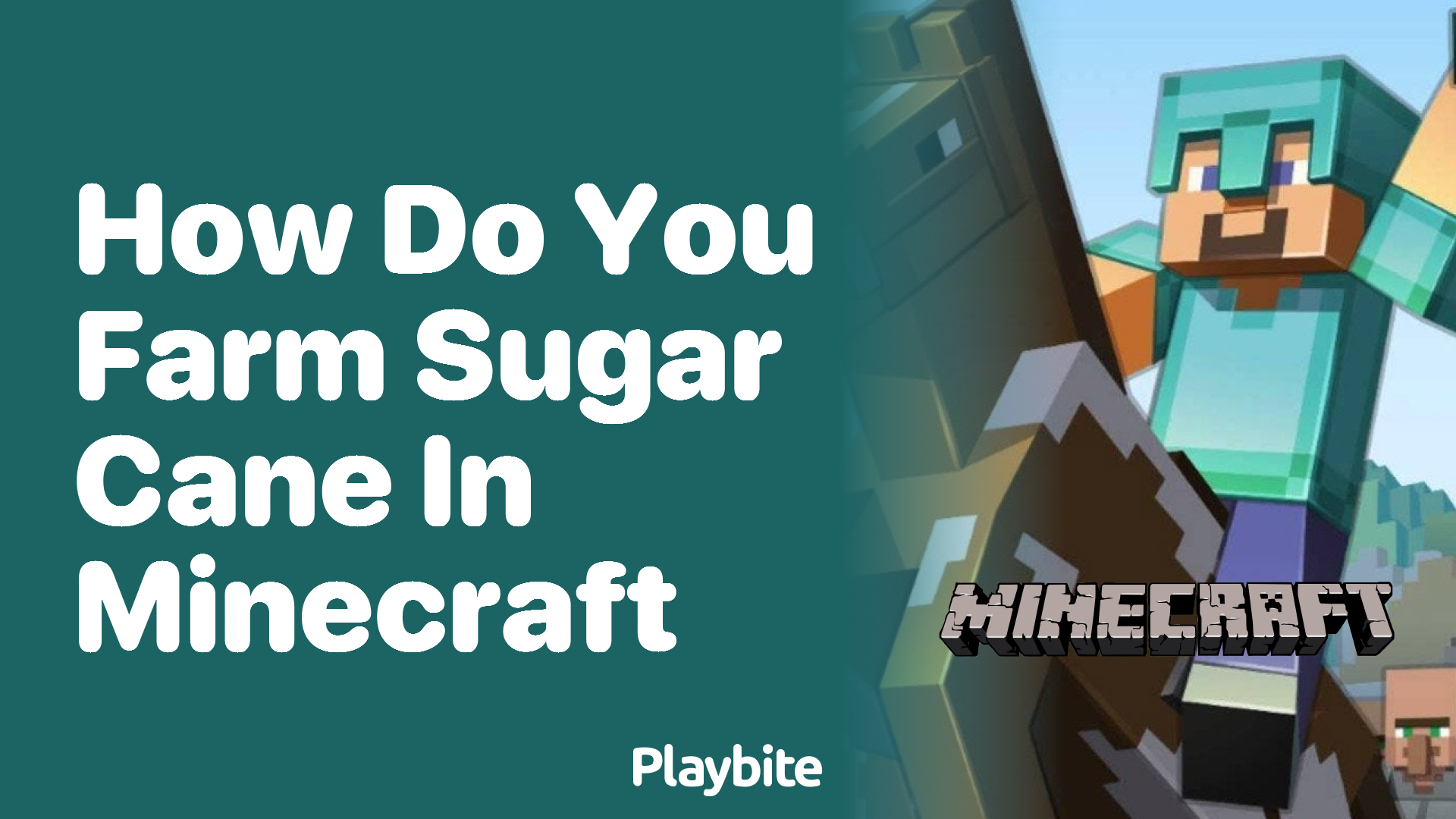 How Do You Farm Sugar Cane in Minecraft?