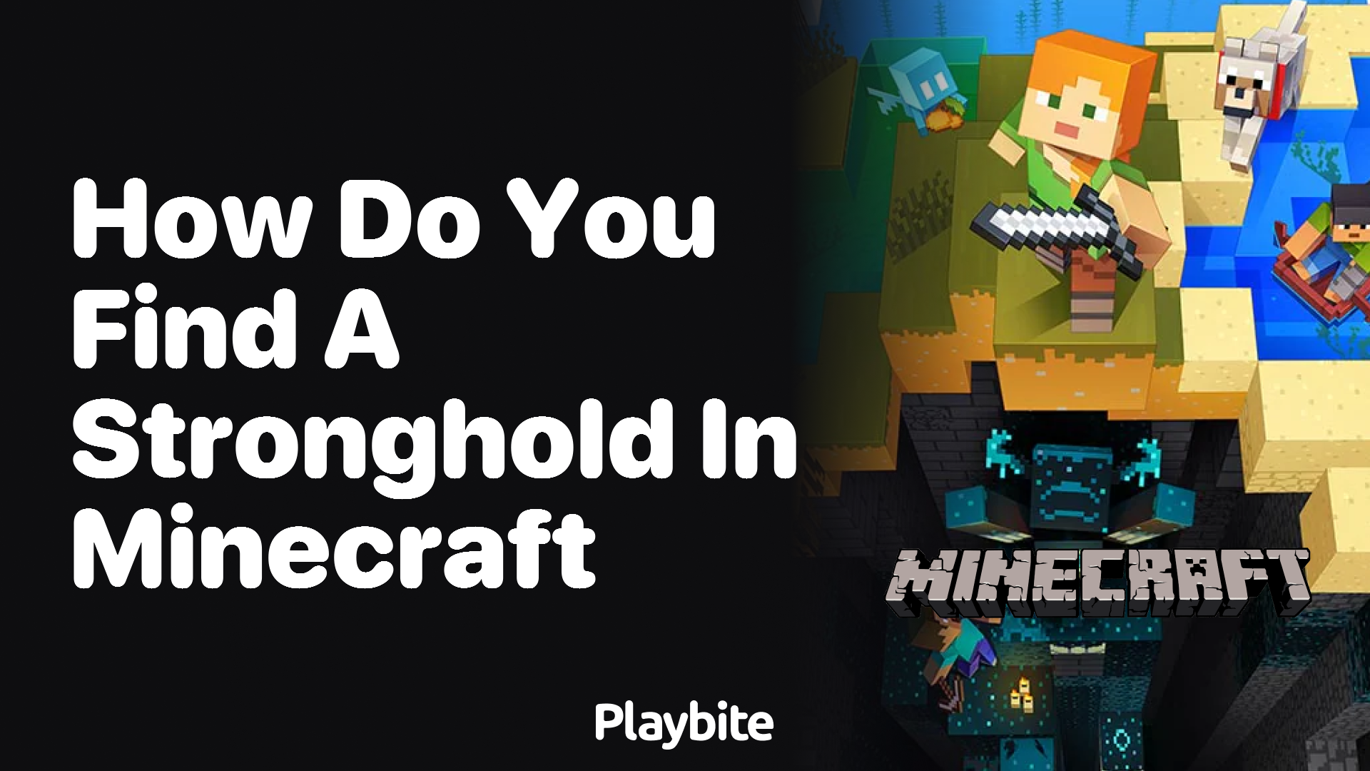 How Do You Find a Stronghold in Minecraft?