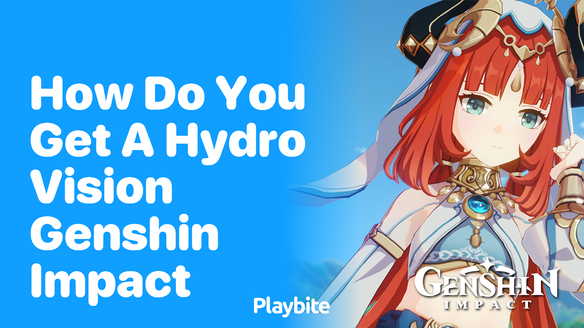 How Do You Get a Hydro Vision in Genshin Impact?