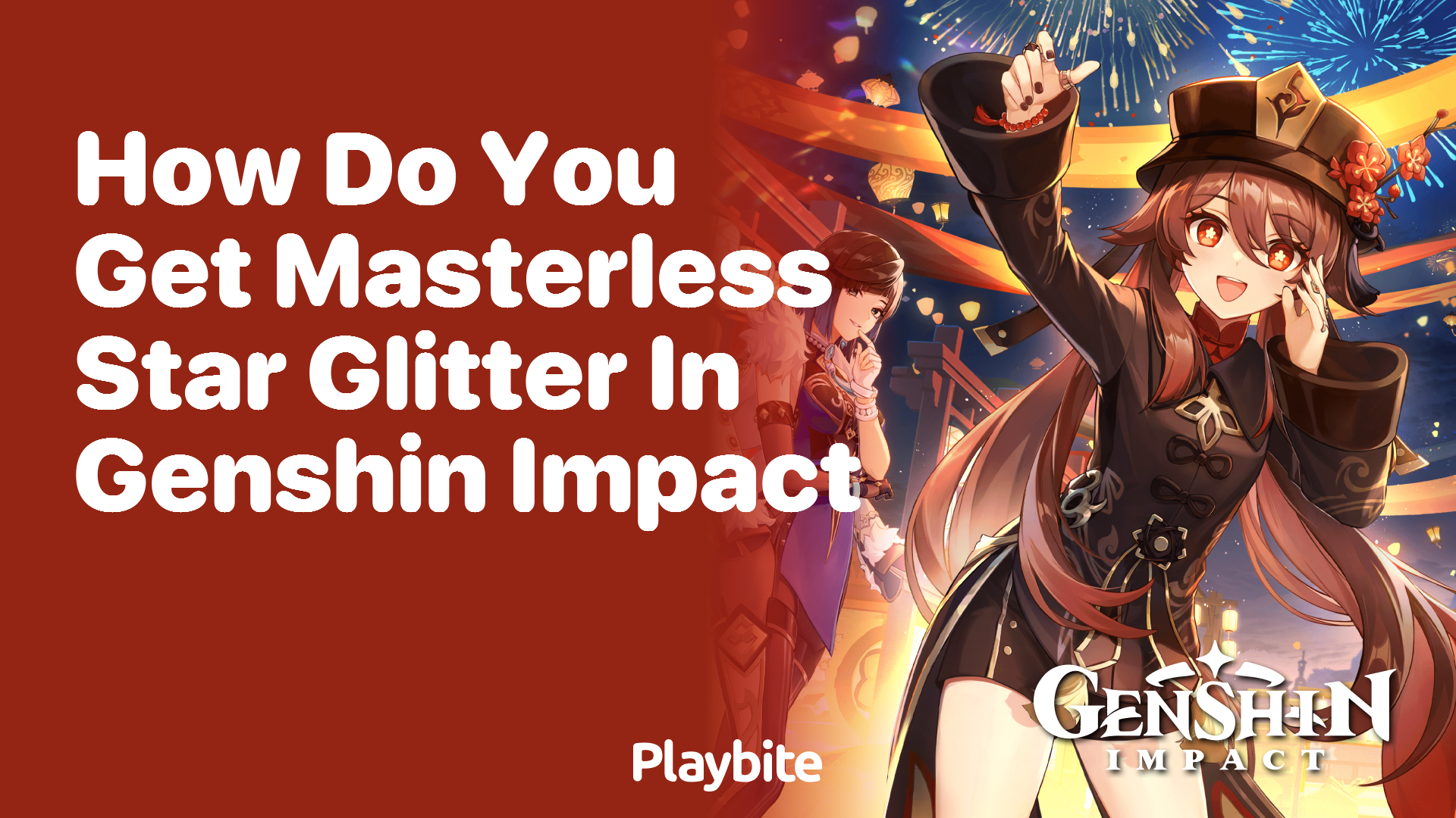 How Do You Get Masterless Star Glitter in Genshin Impact?