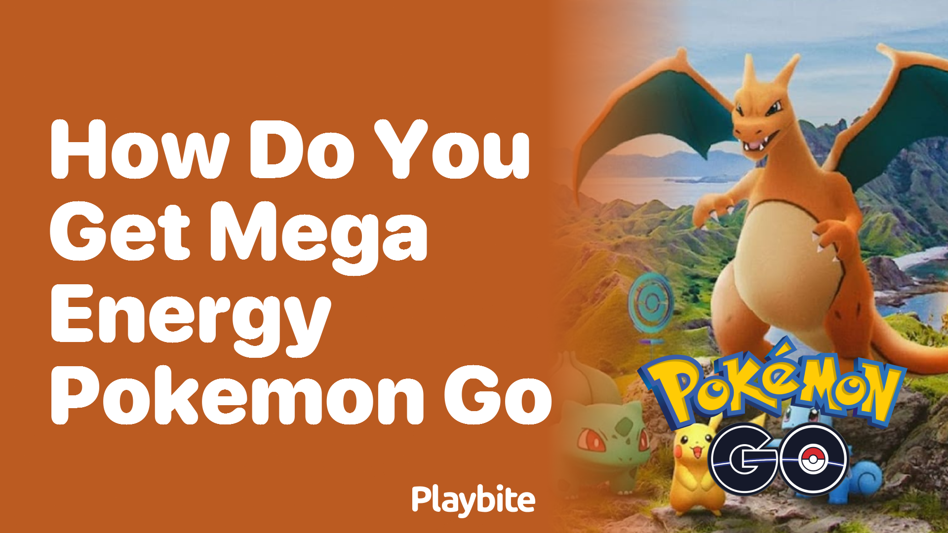 How Do You Get Mega Energy in Pokemon GO?