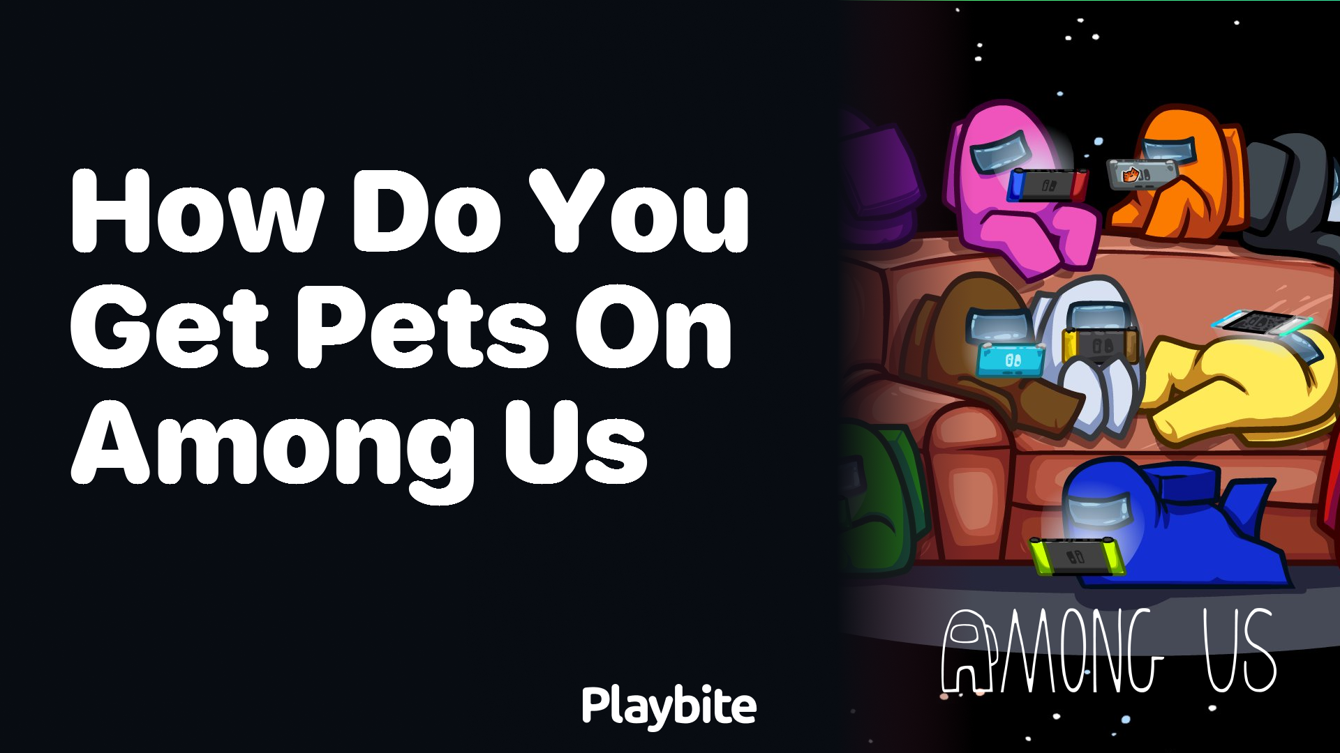 How Do You Get Pets on Among Us?