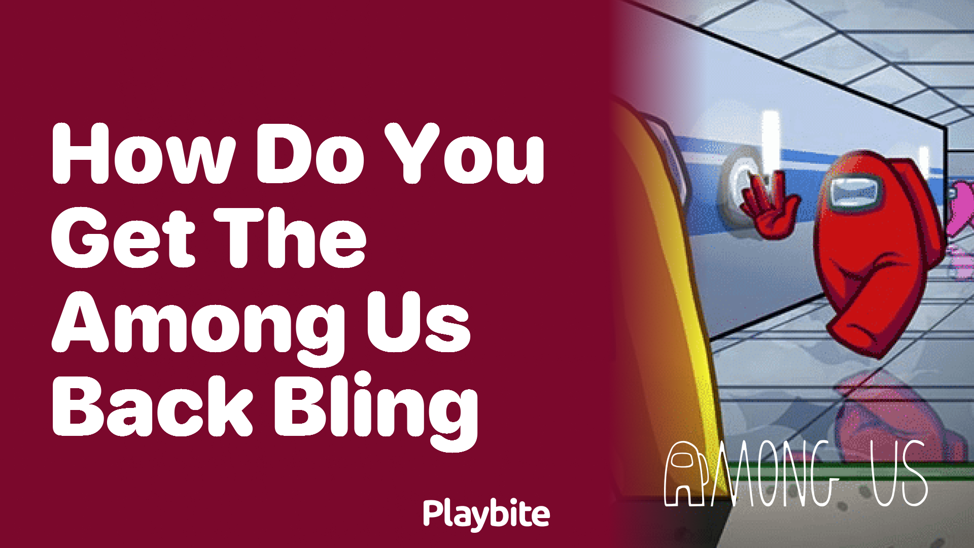 How do you get the Among Us Back Bling?