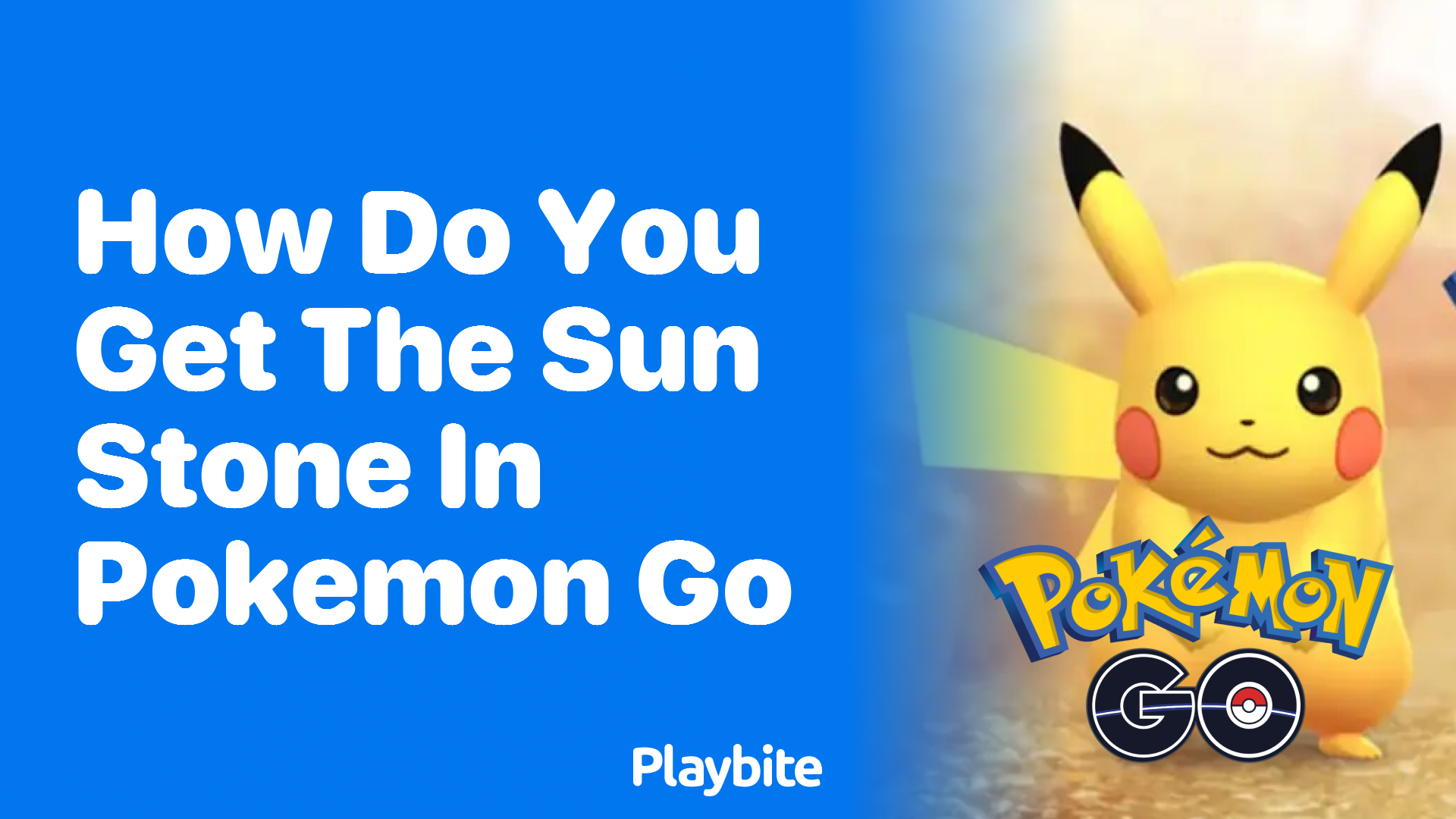 How Do You Get the Sun Stone in Pokemon Go?