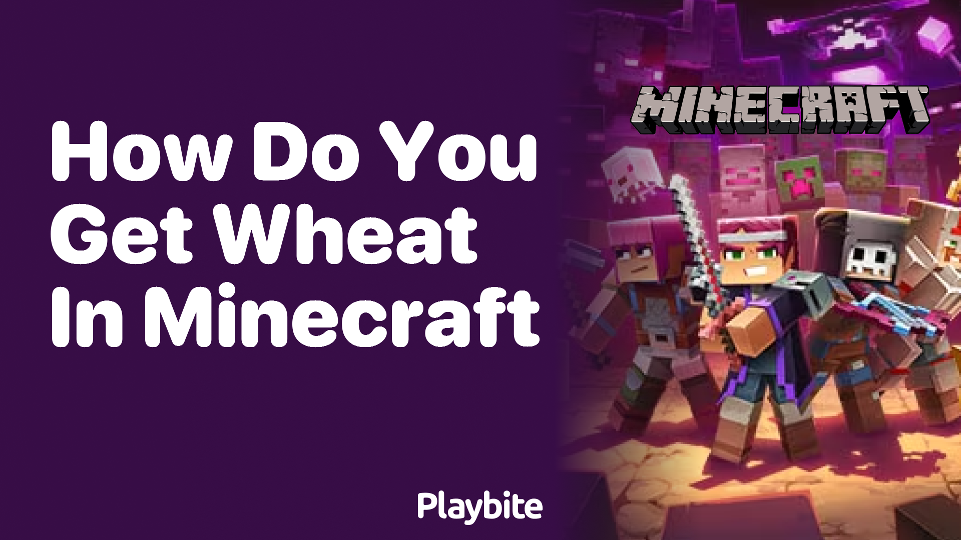 How Do You Get Wheat in Minecraft? Unboxing the Mystery!