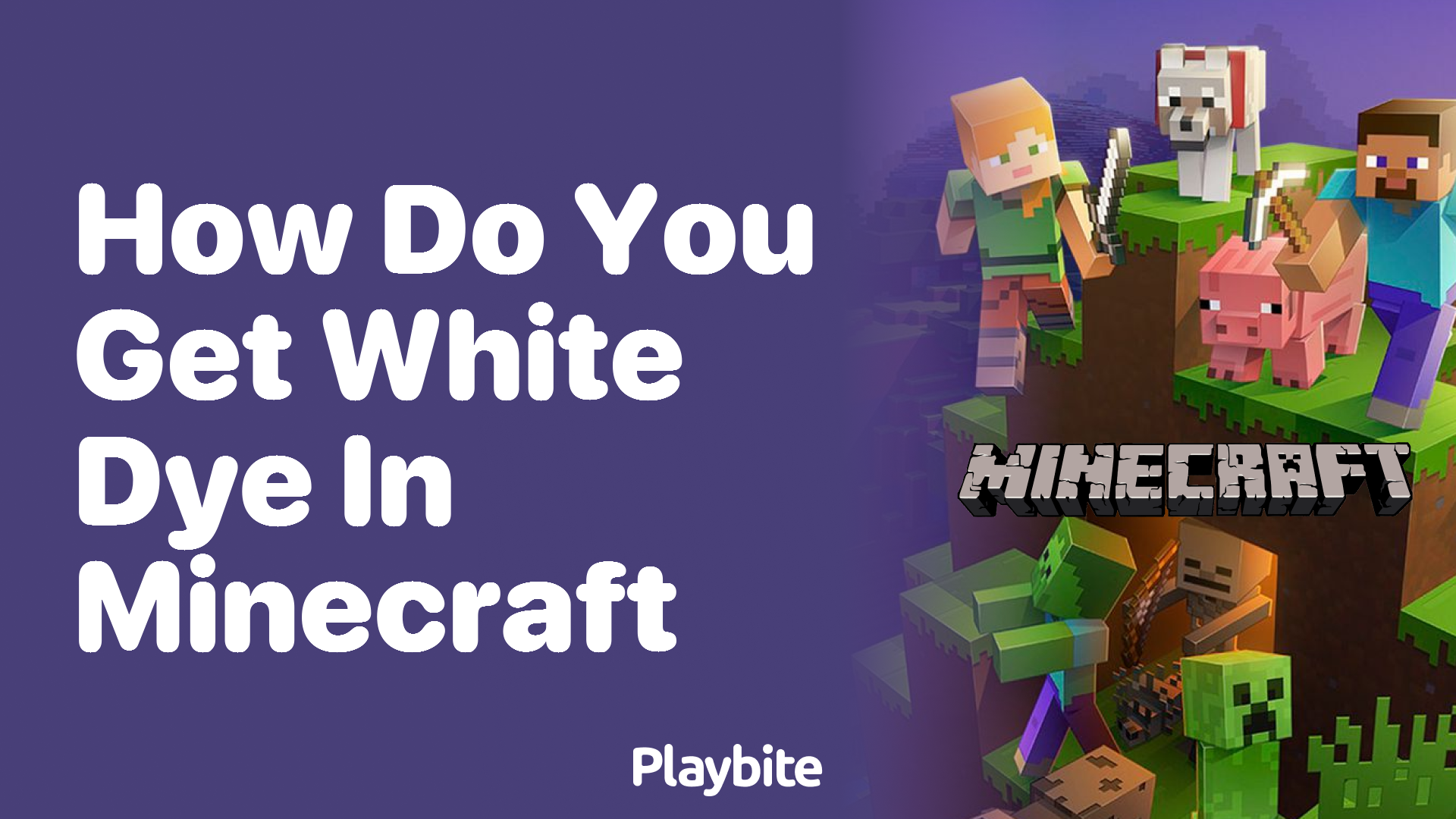 How Do You Get White Dye in Minecraft? Discover the Easy Steps!