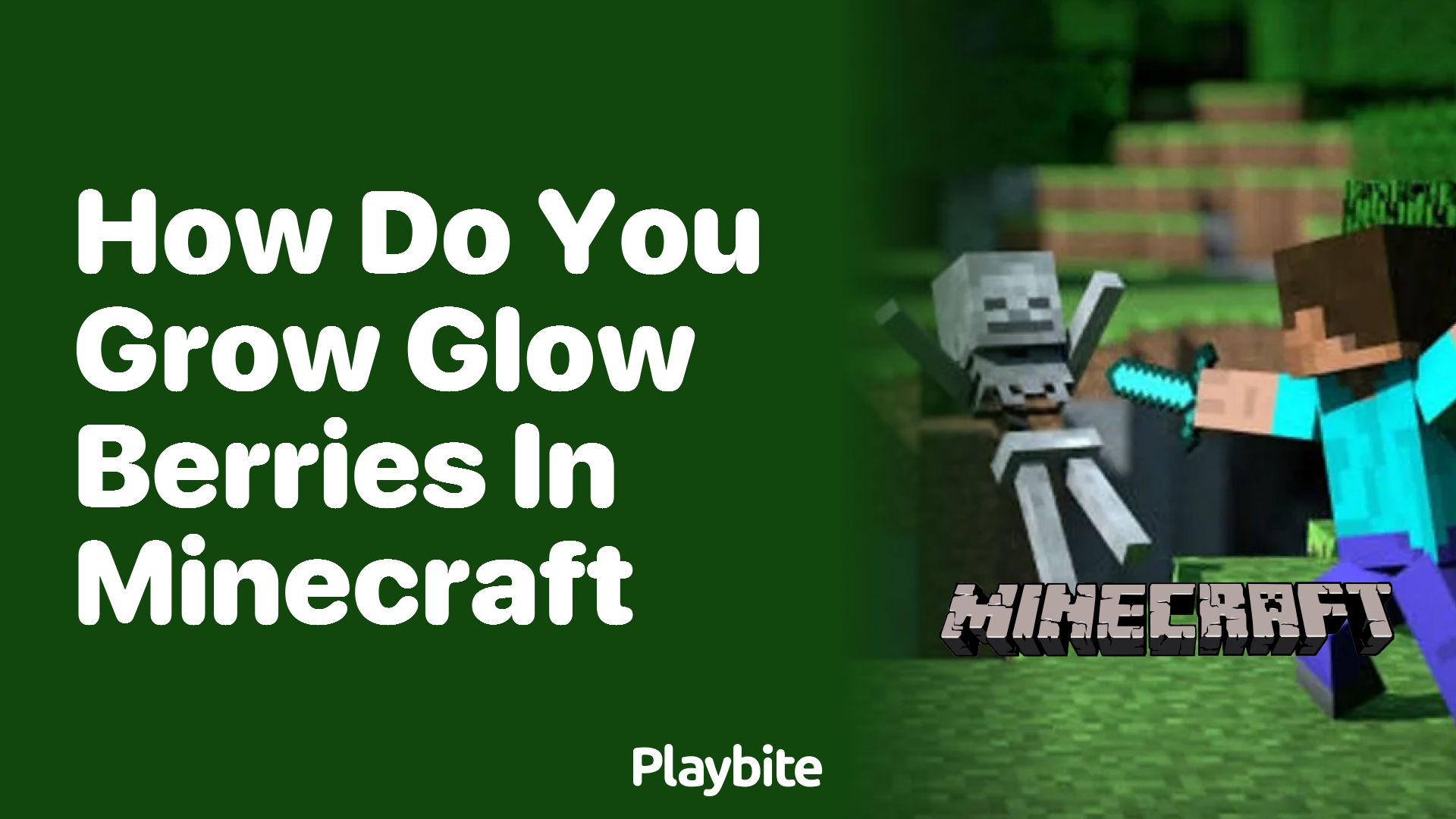 How Do You Grow Glow Berries in Minecraft?