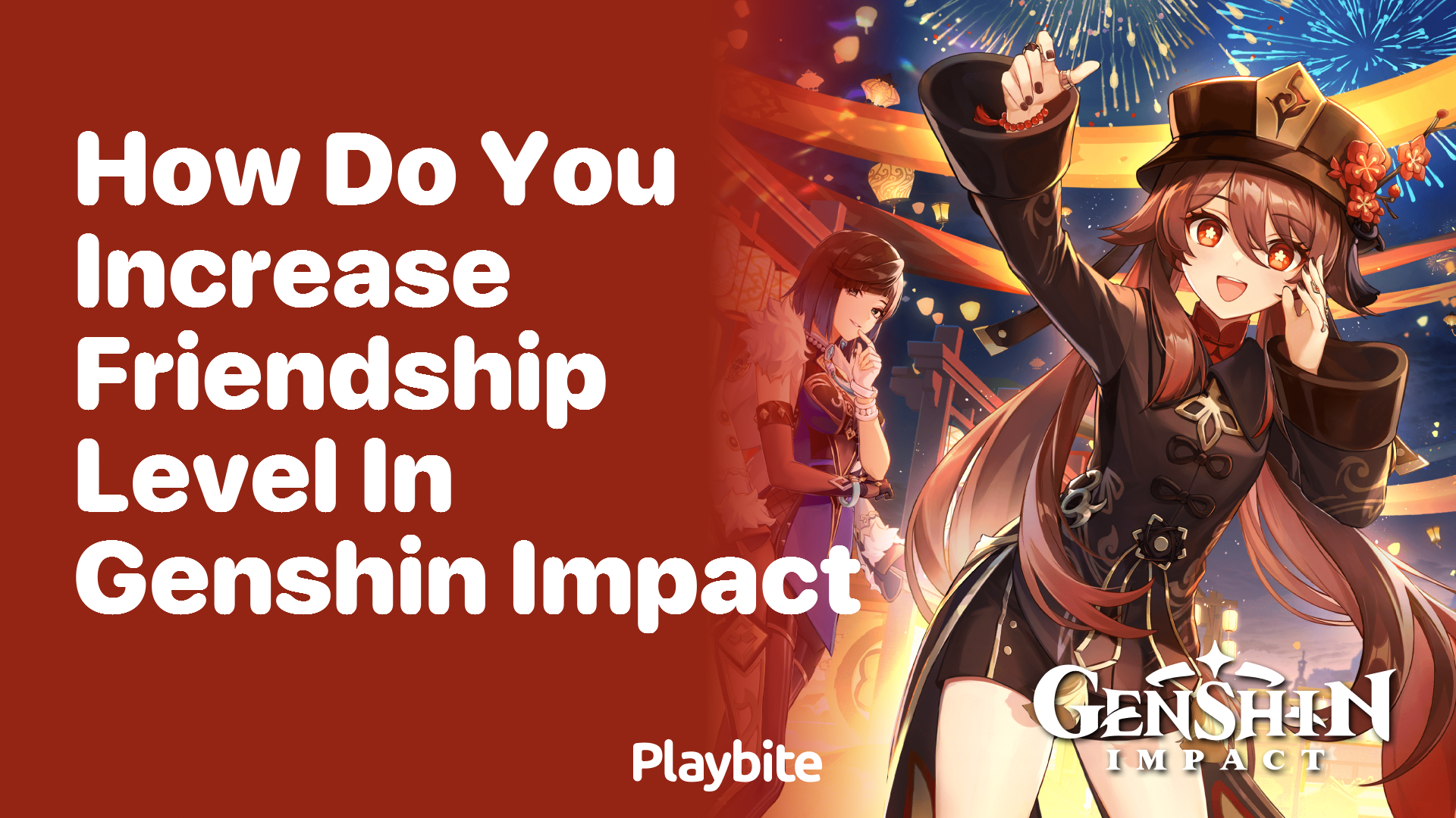 How to Boost Your Friendship Level in Genshin Impact