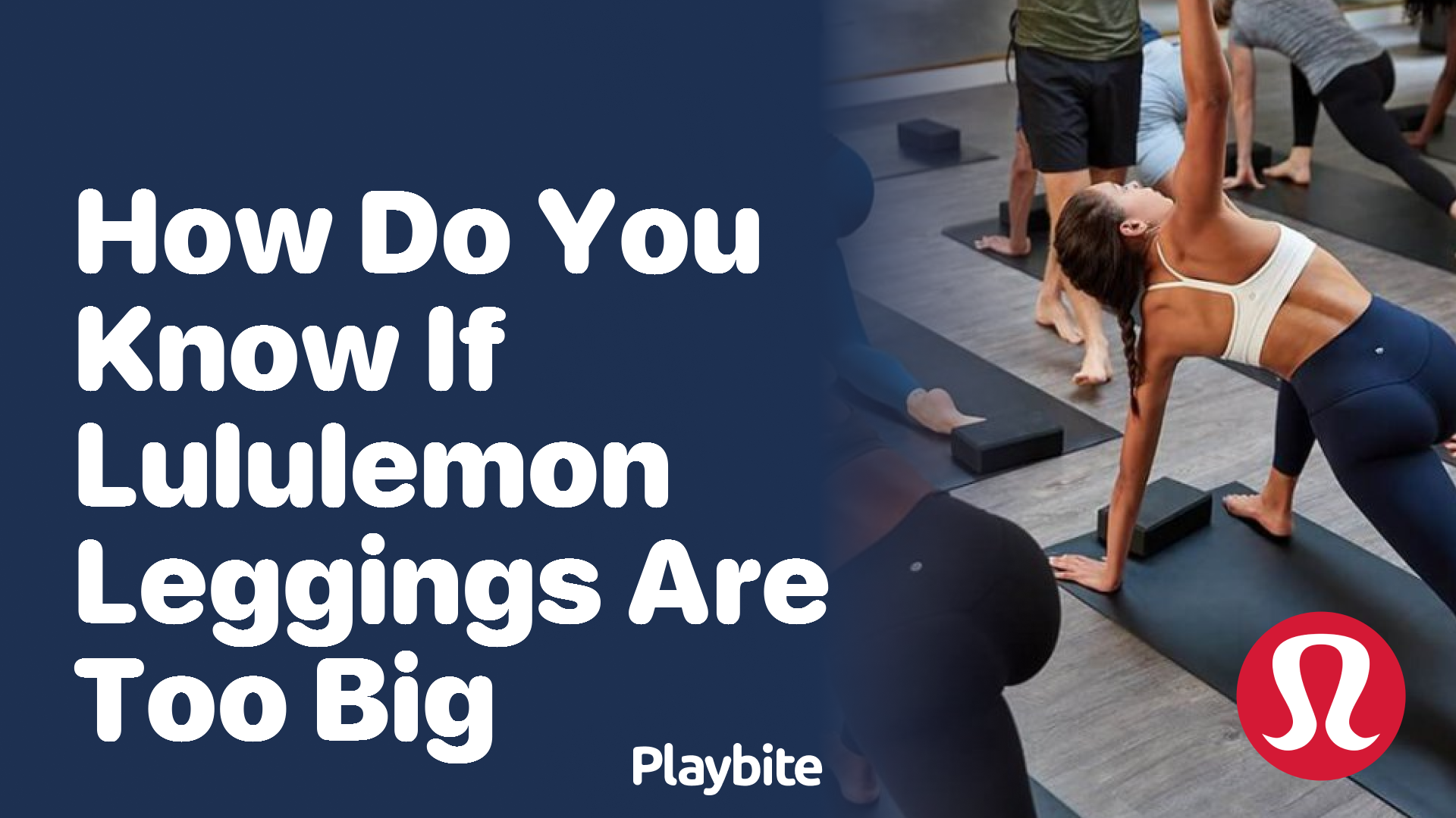 How Do You Know If Lululemon Leggings Are Too Big? - Playbite