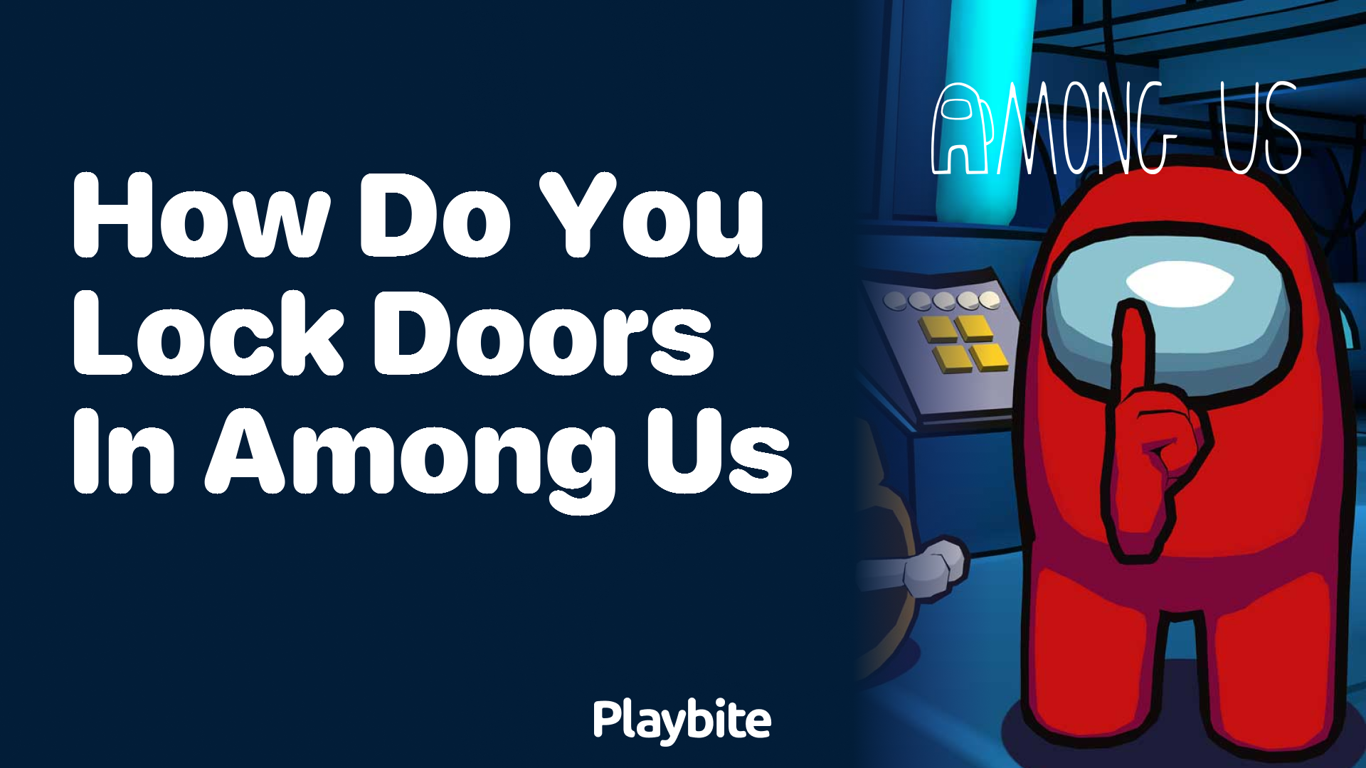 How Do You Lock Doors in Among Us?
