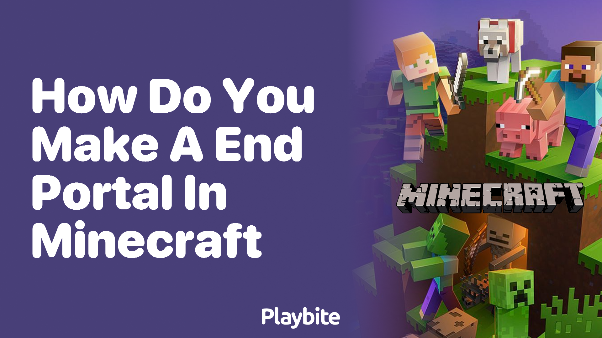 How do You Make an End Portal in Minecraft?