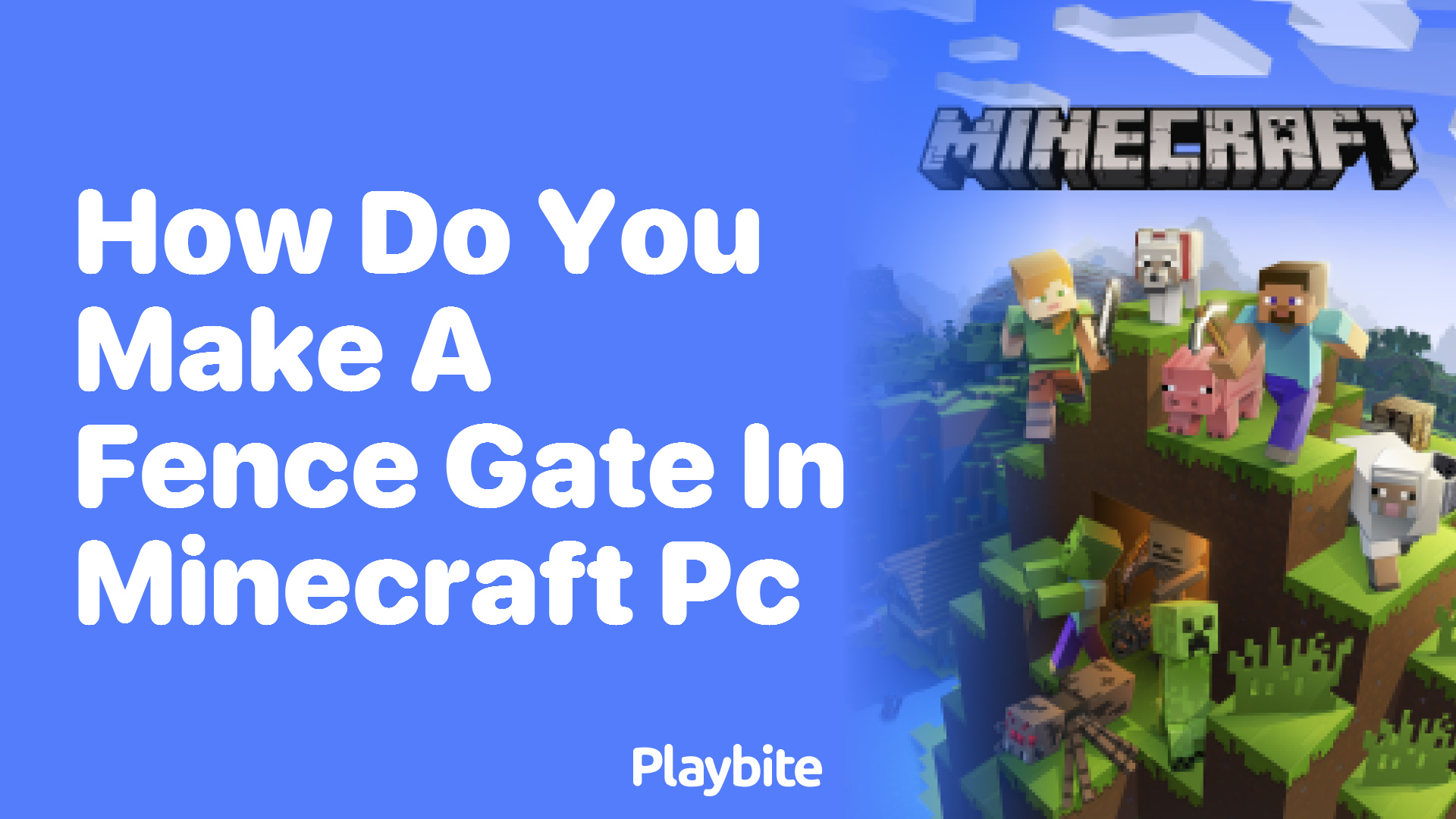 How Do You Make a Fence Gate in Minecraft PC?