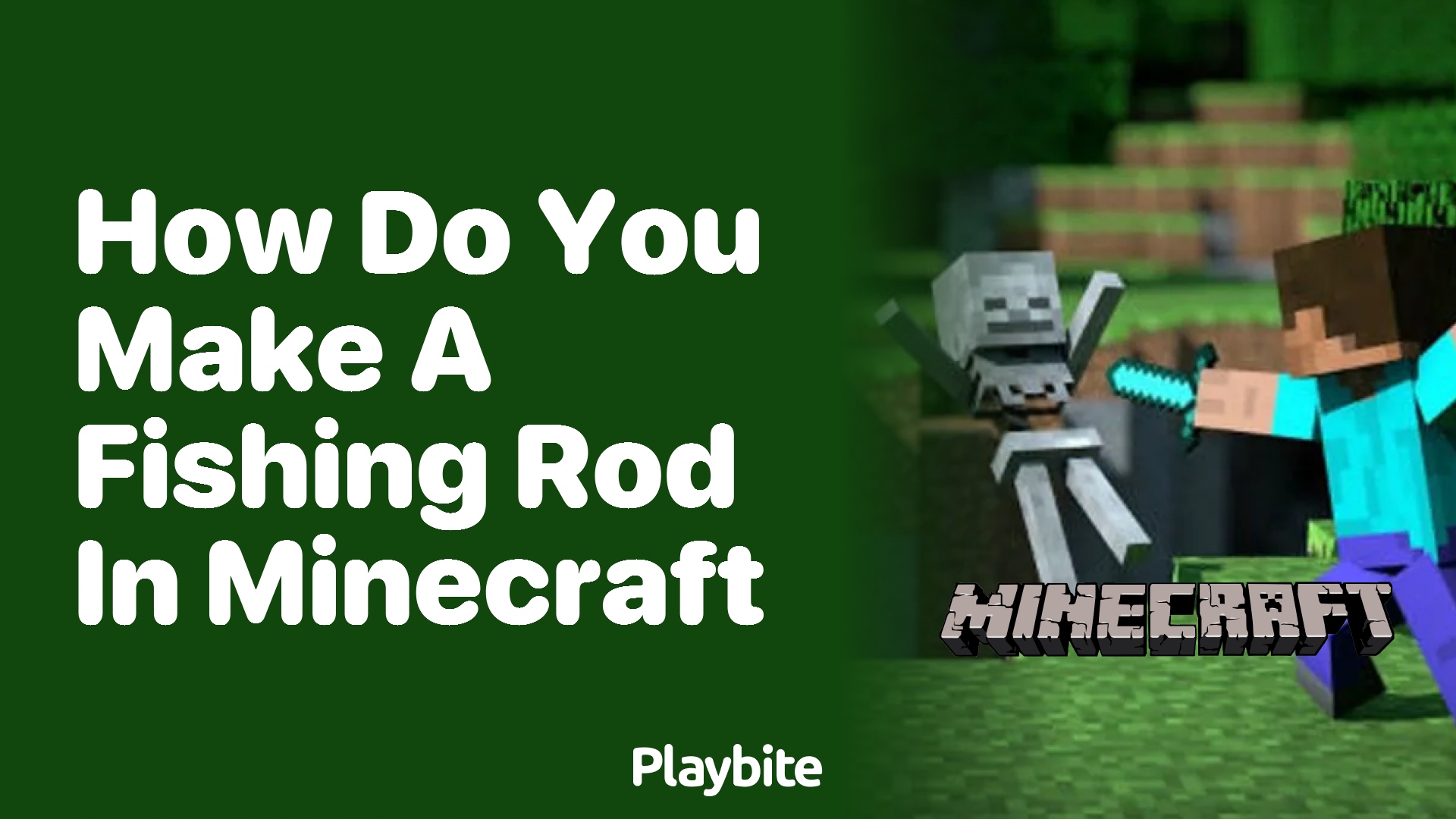 How Do You Make a Fishing Rod in Minecraft? - Playbite