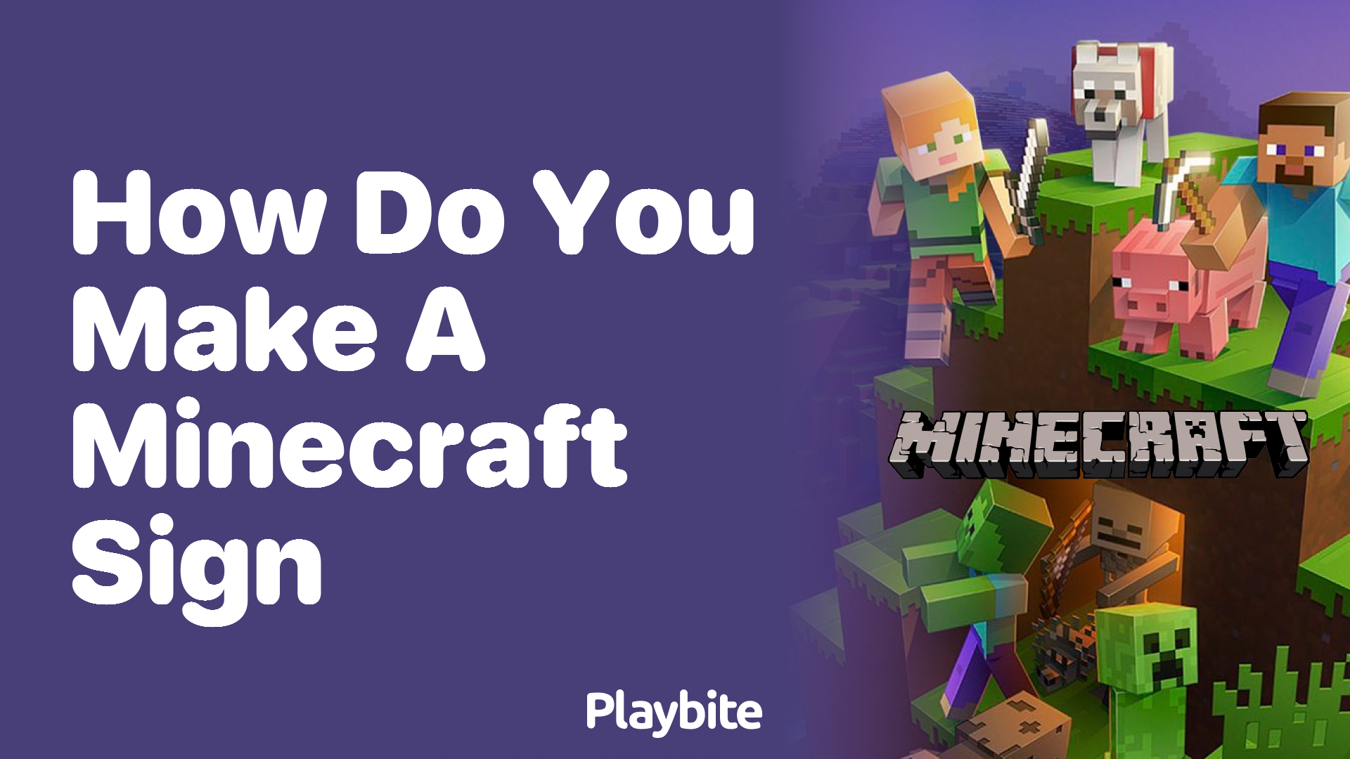 How do you make a Minecraft Sign?