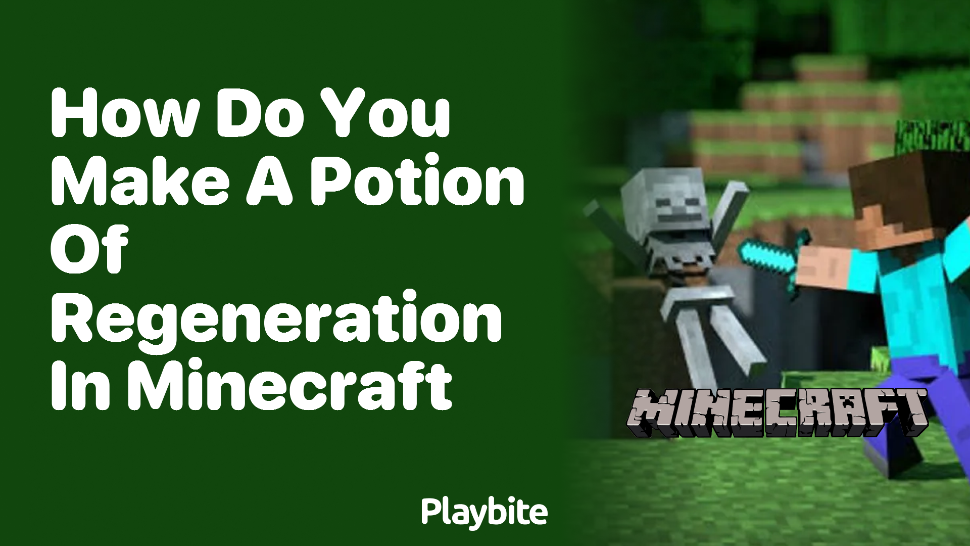 How Do You Make a Potion of Regeneration in Minecraft?