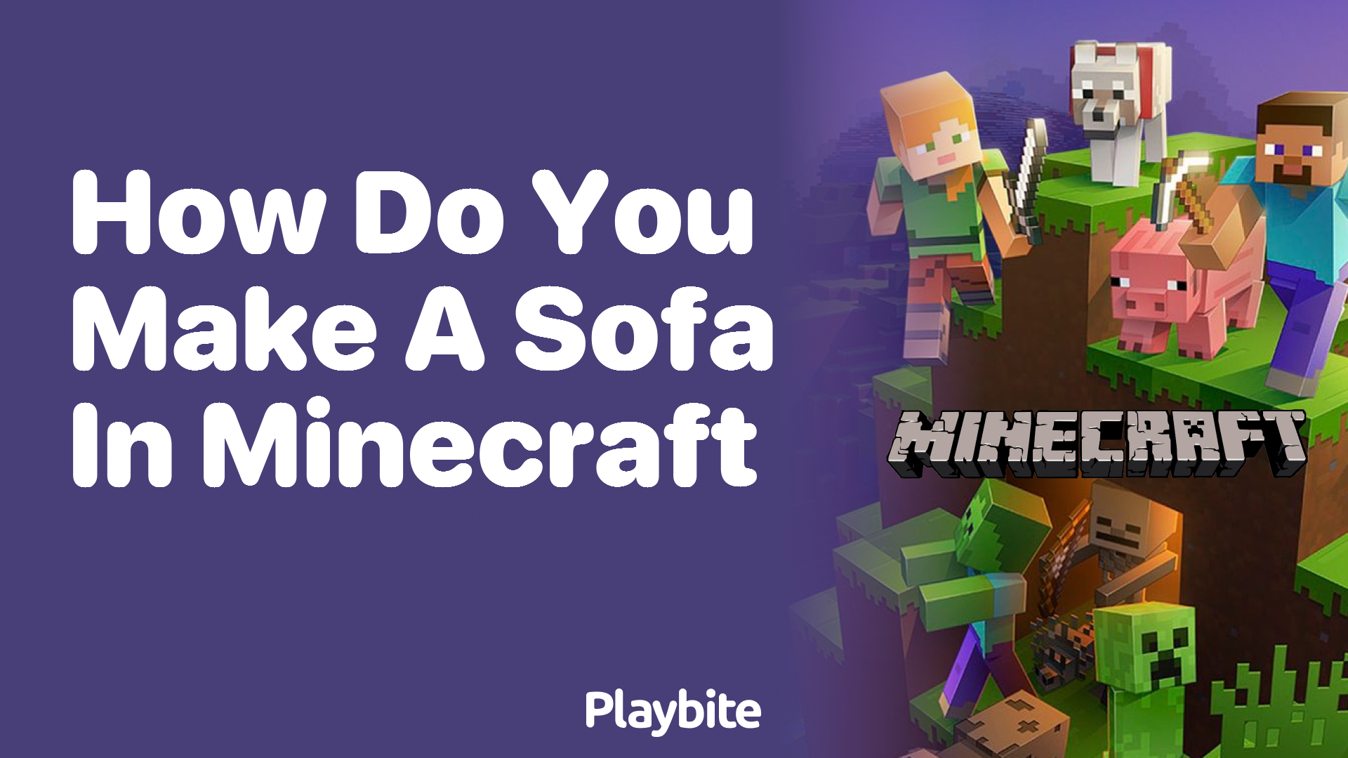 How Do You Make a Sofa in Minecraft?