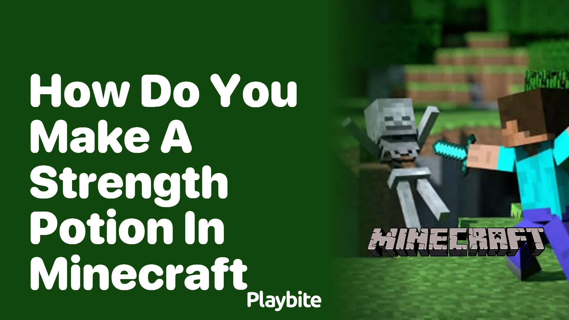 How Do You Make a Strength Potion in Minecraft?