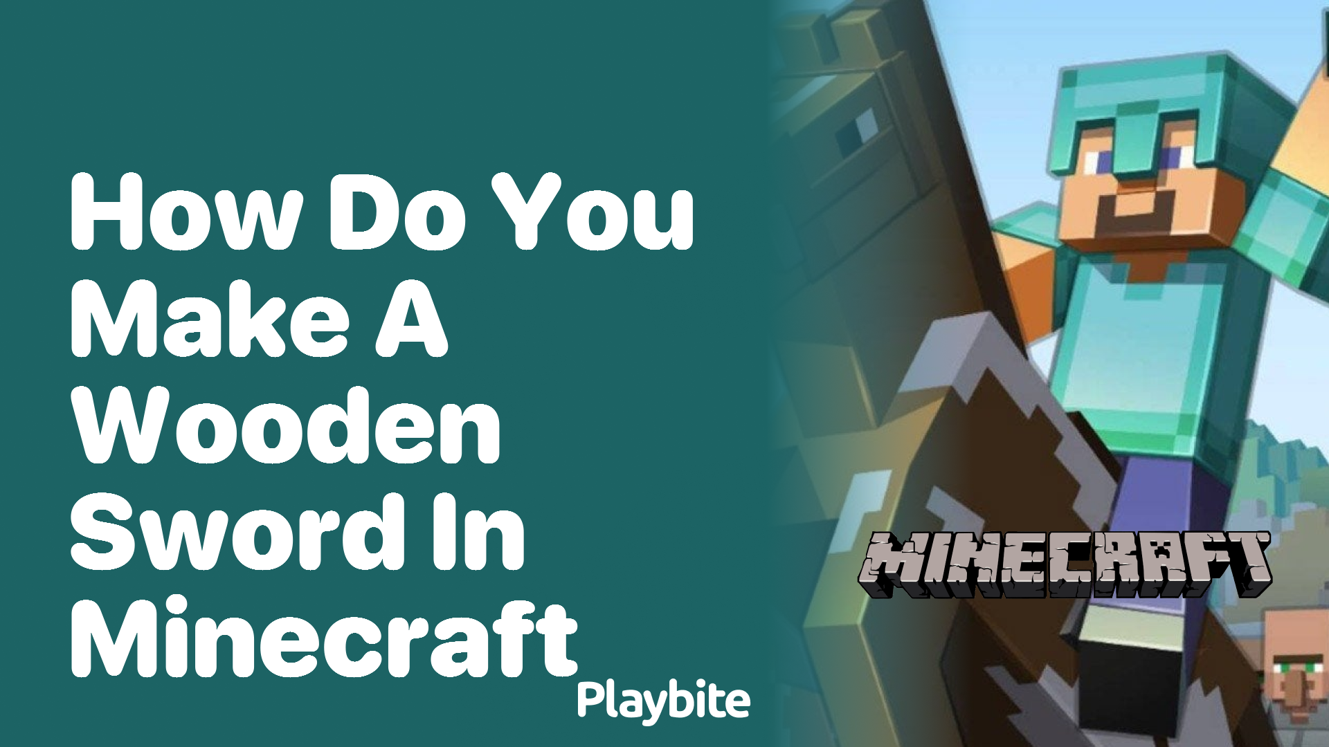 How Do You Make a Wooden Sword in Minecraft?