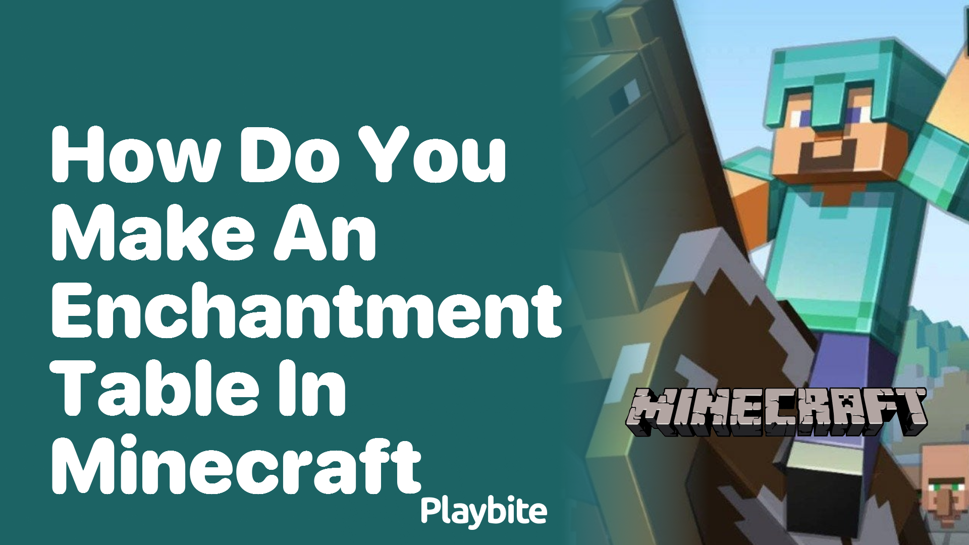 How Do You Make an Enchantment Table in Minecraft?
