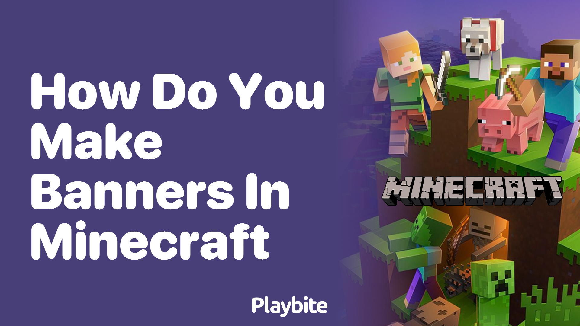 How Do You Make Banners in Minecraft?