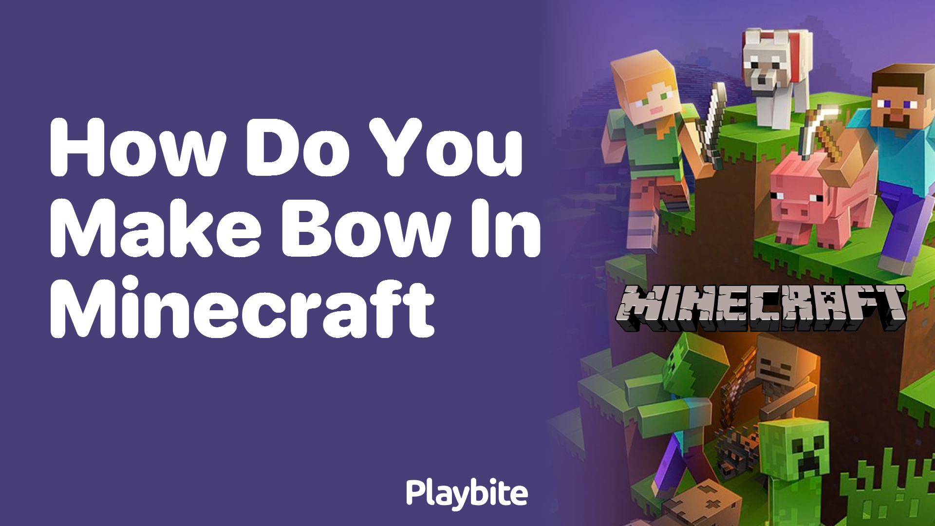 How Do You Make a Bow in Minecraft? Crafting Essentials Uncovered!