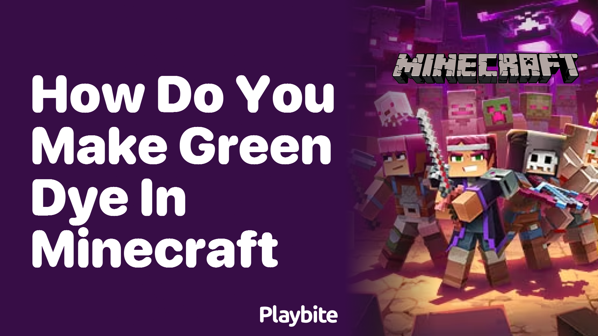 How Do You Make Green Dye in Minecraft?