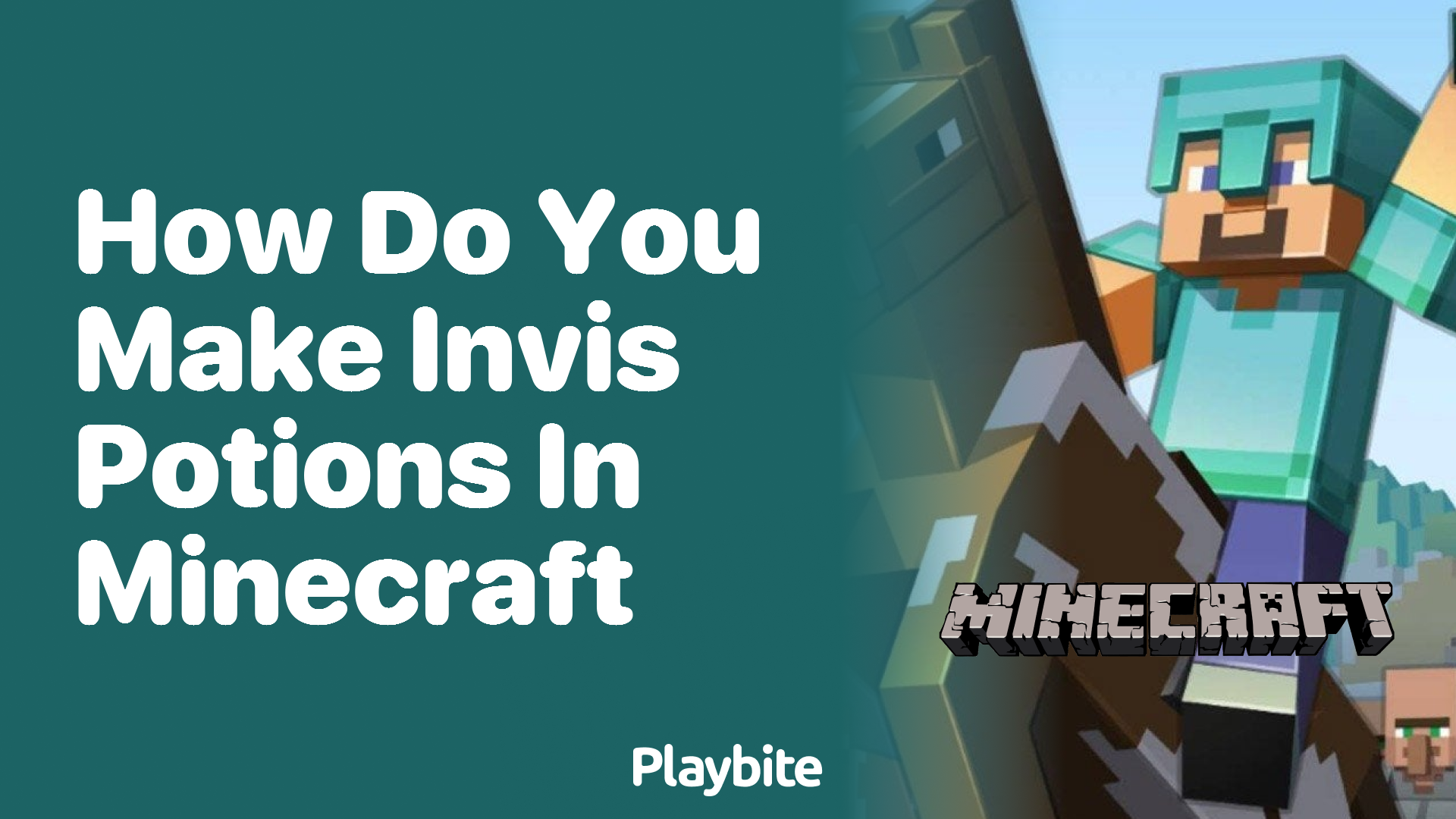 How Do You Make Invisibility Potions in Minecraft? Playbite