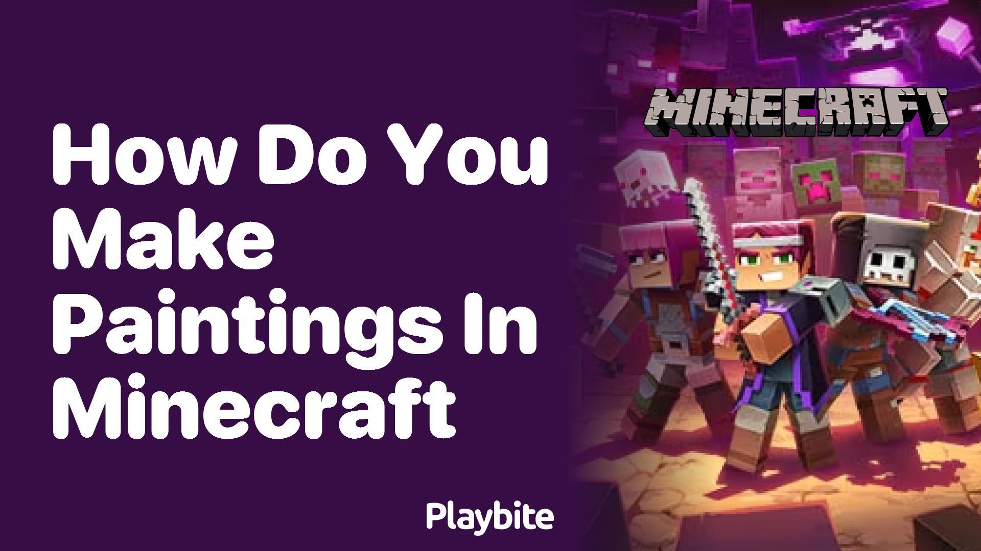 How Do You Make Paintings in Minecraft?