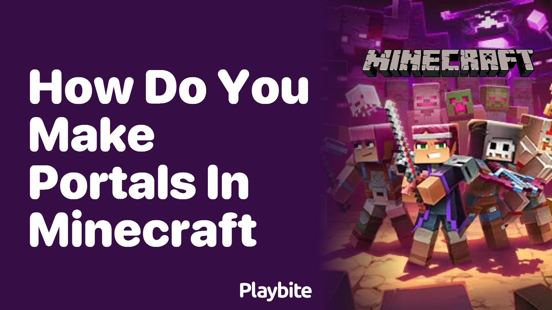 How Do You Make Portals in Minecraft?