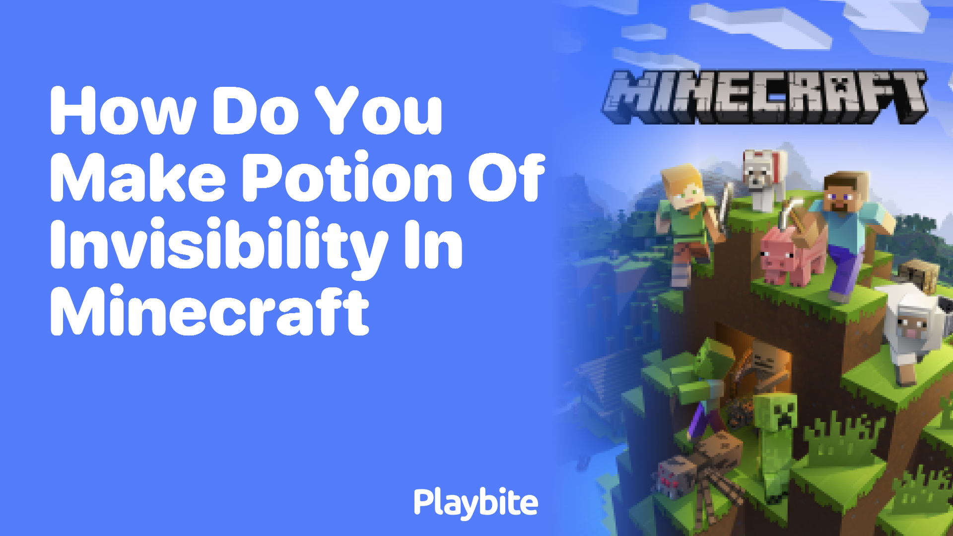 How Do You Make Potion of Invisibility in Minecraft?