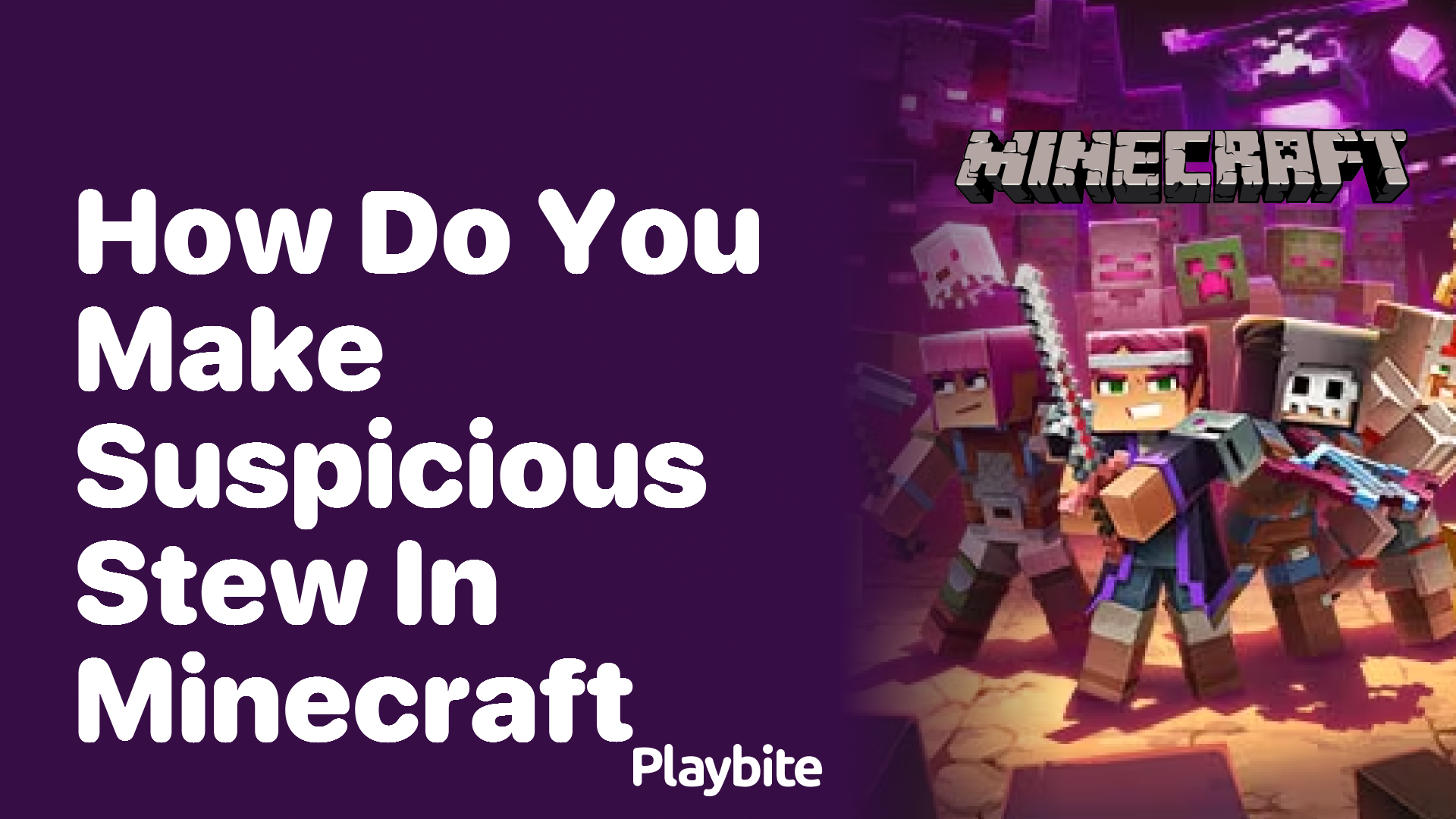 How Do You Make Suspicious Stew in Minecraft?