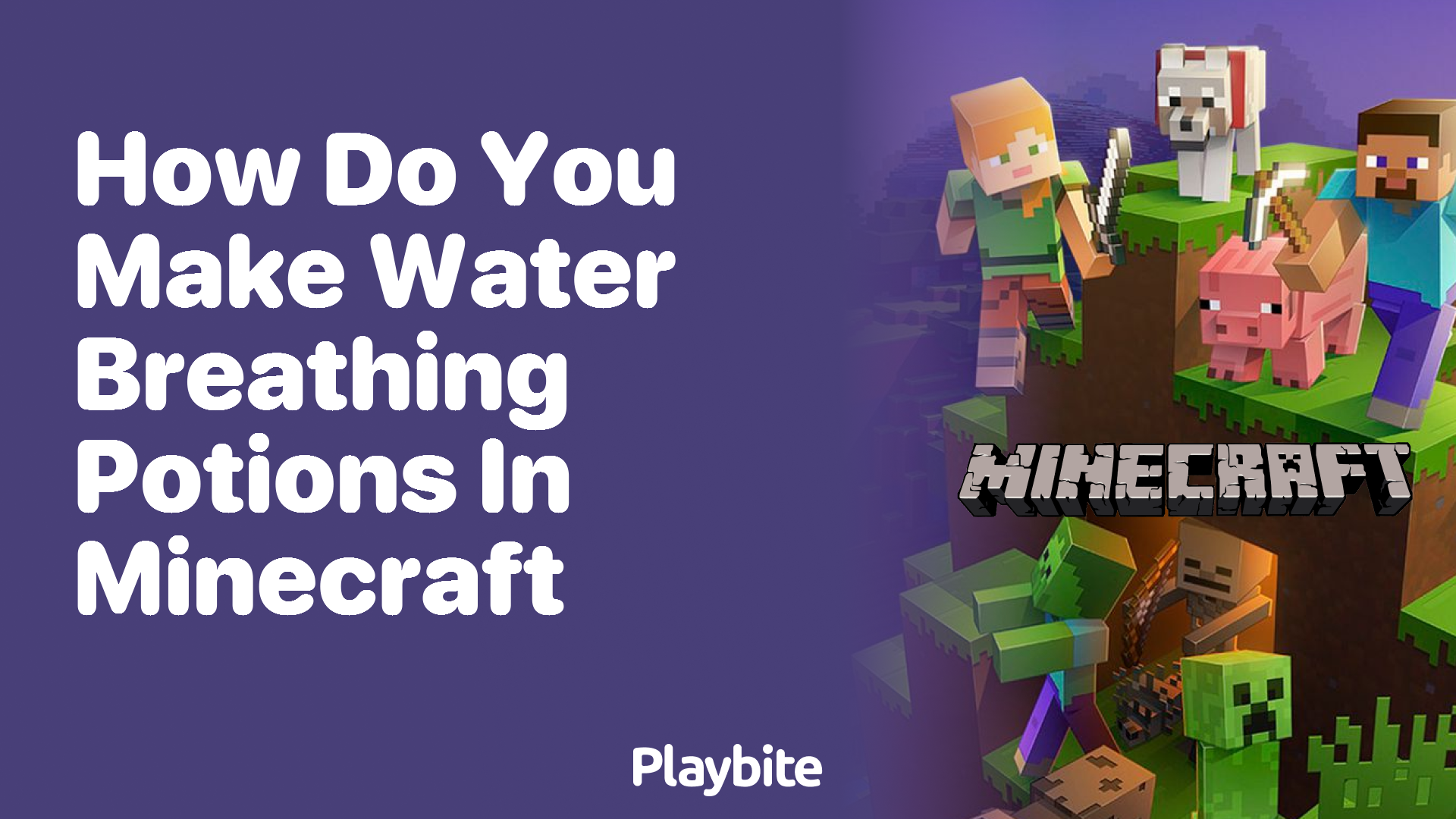 How Do You Make Water Breathing Potions in Minecraft? Playbite