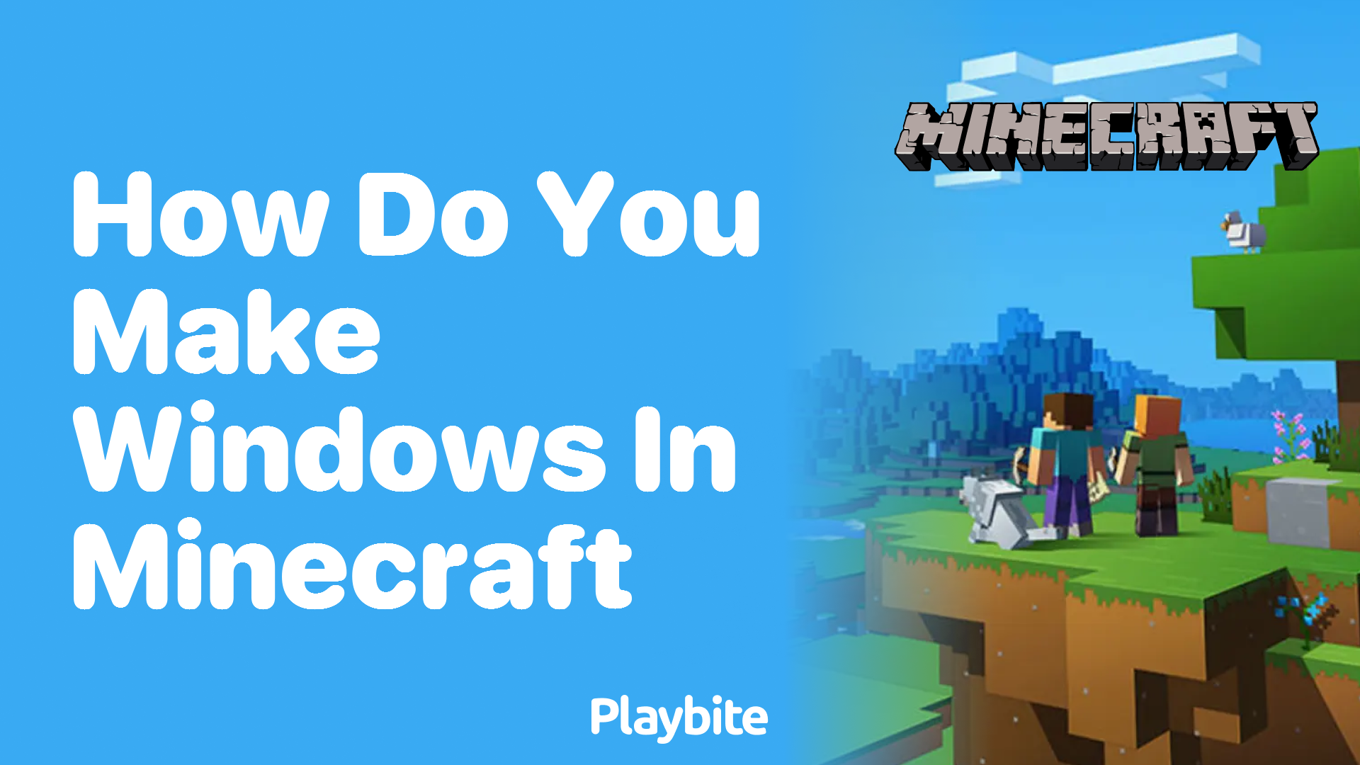 How Do You Make Windows in Minecraft?