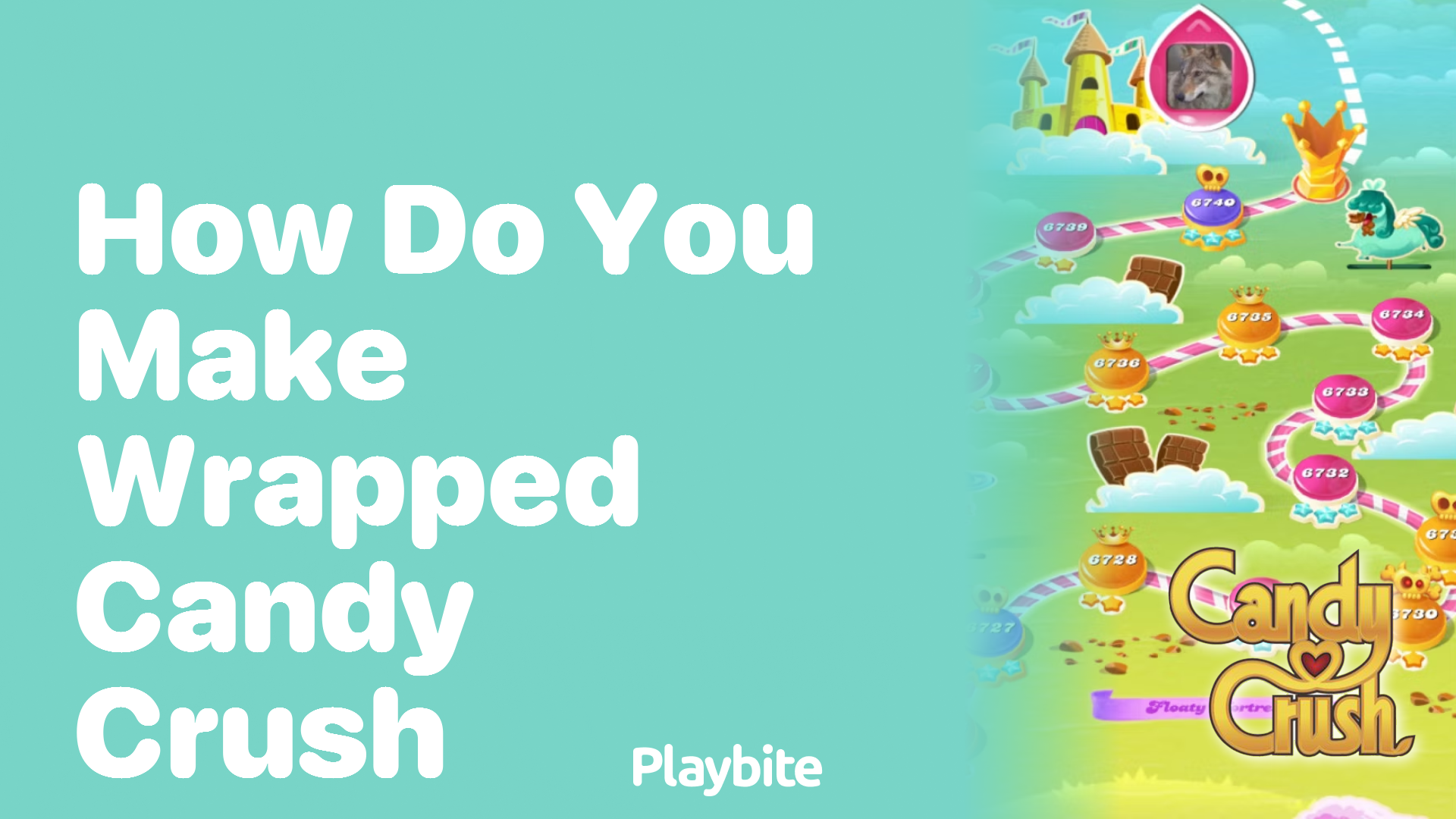 How Do You Make Wrapped Candy in Candy Crush?