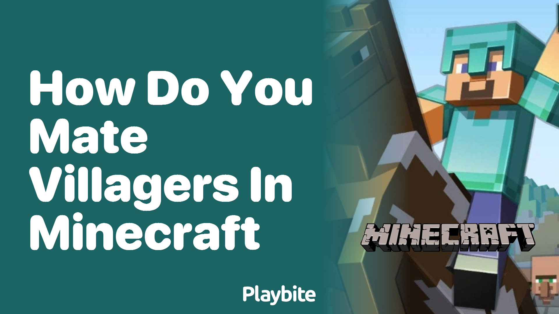 How Do You Mate Villagers in Minecraft?