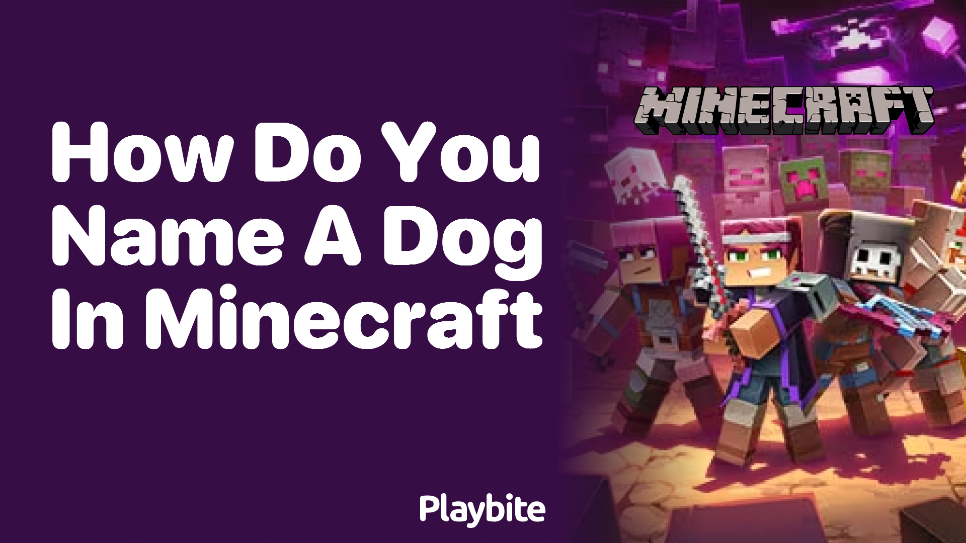 How Do You Name a Dog in Minecraft?