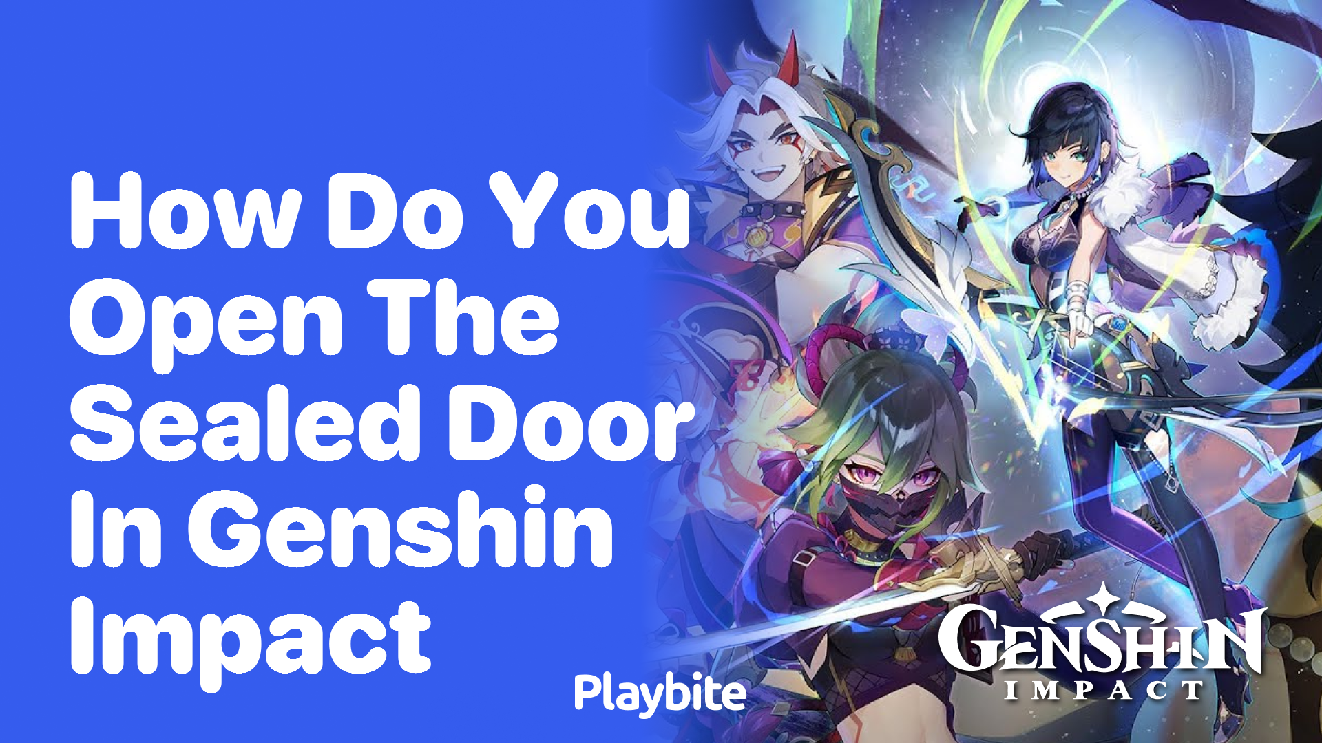 How Do You Open the Sealed Door in Genshin Impact?