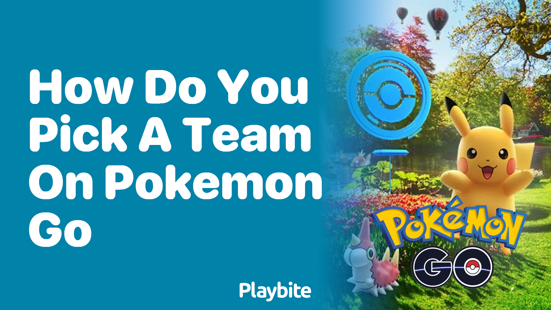 How Do You Pick a Team on Pokemon GO? Unveiling the Adventure!