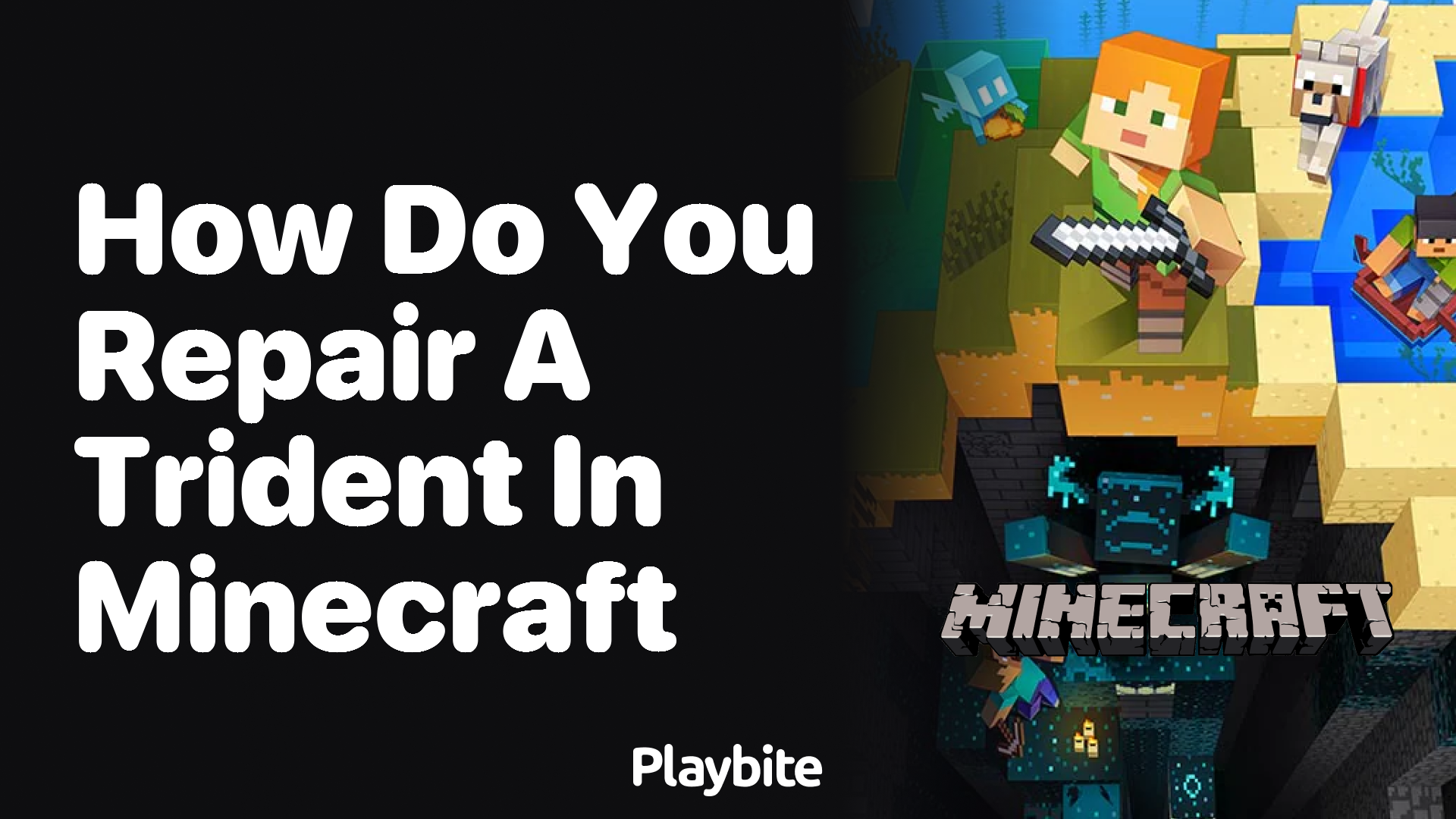 How Do You Repair a Trident in Minecraft?