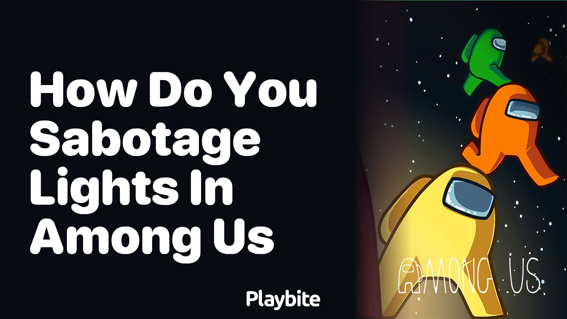 How Do You Sabotage Lights in Among Us?