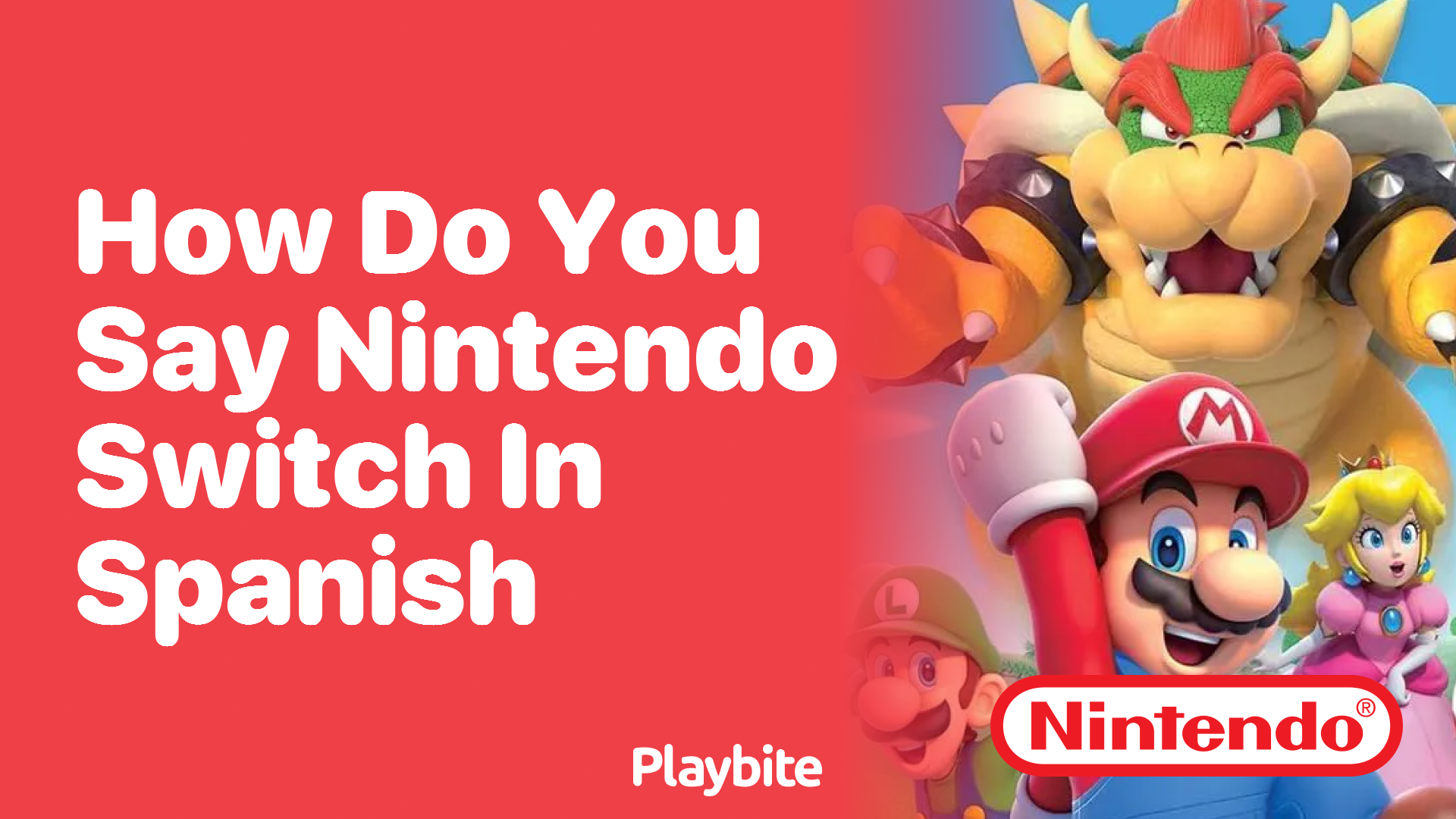 How Do You Say ‘Nintendo Switch’ in Spanish?