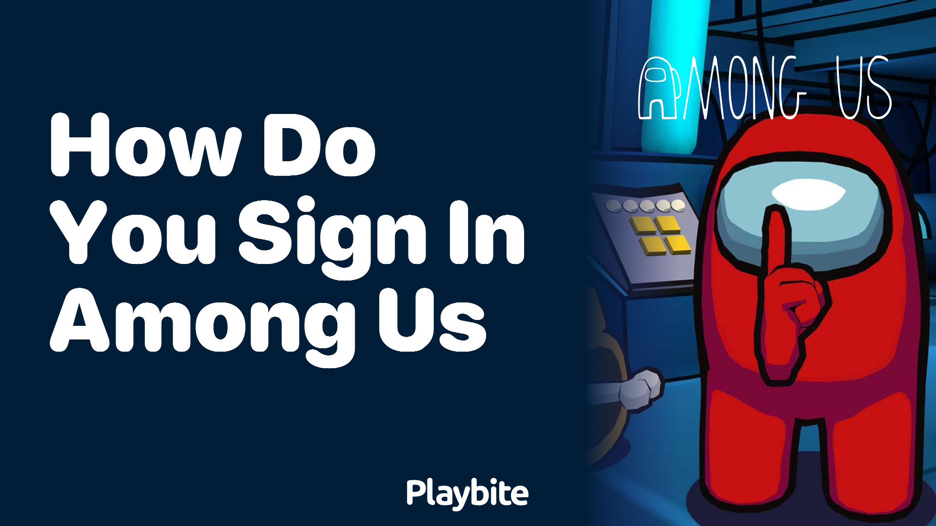 How Do You Sign In Among Us?