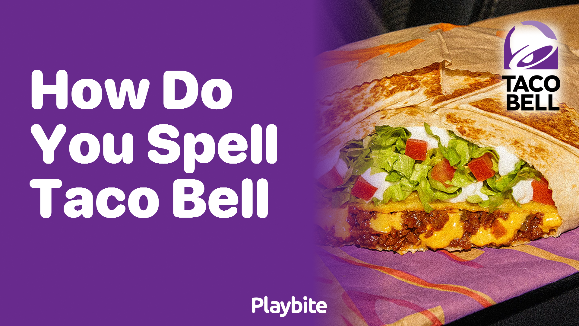 How Do You Spell Taco Bell?