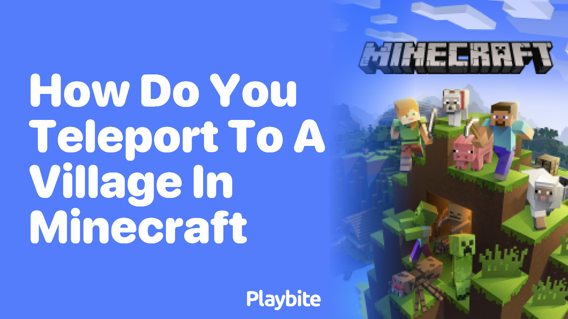 How Do You Teleport to a Village in Minecraft?