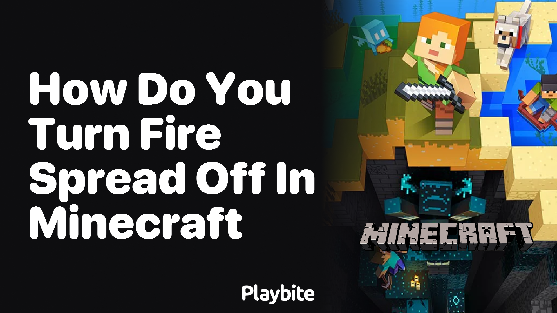How Do You Turn Fire Spread Off in Minecraft?