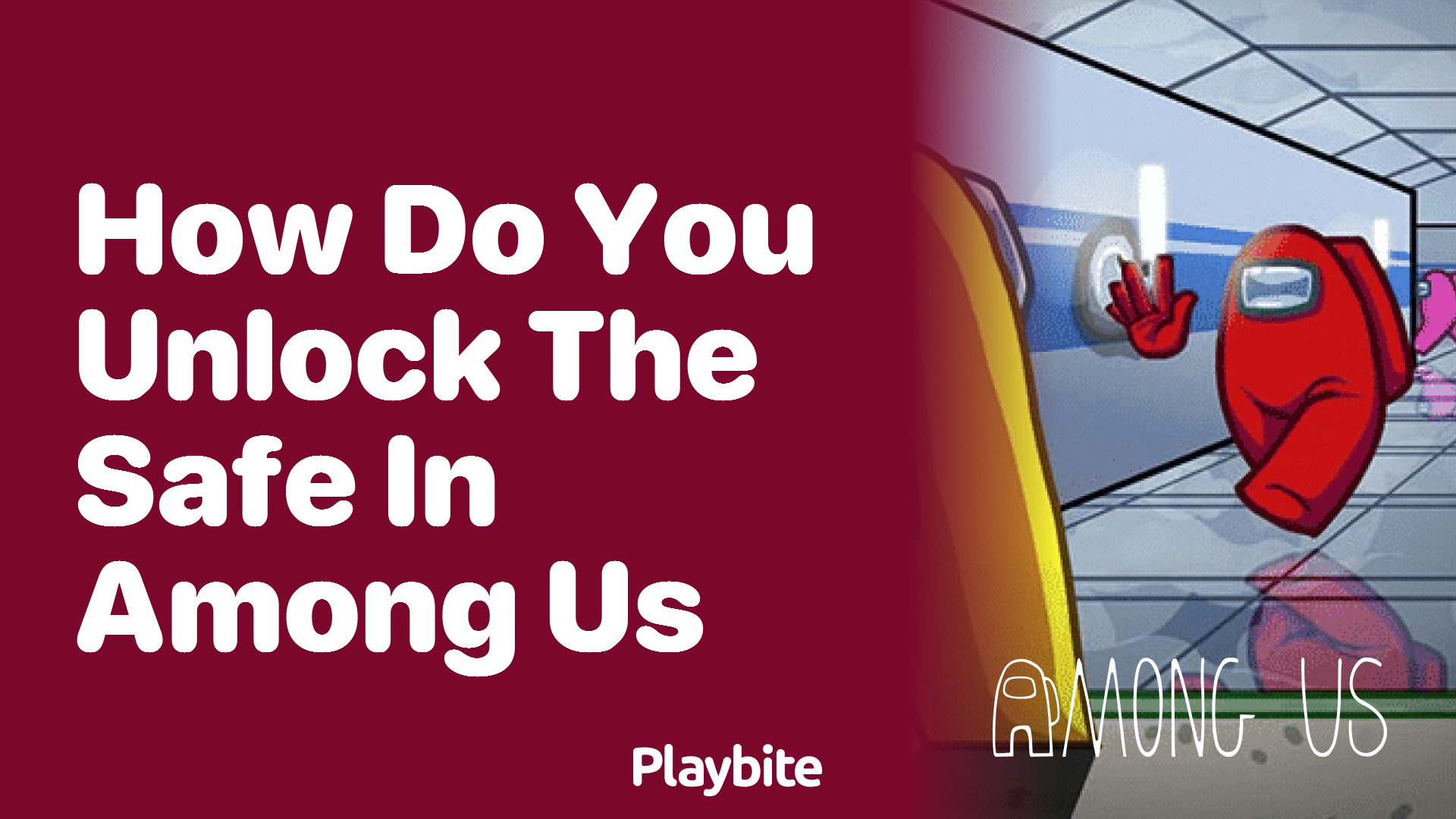 How Do You Unlock the Safe in Among Us?