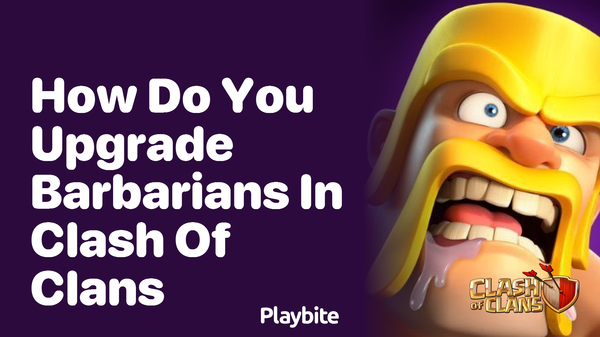 How to Upgrade Barbarians in Clash of Clans