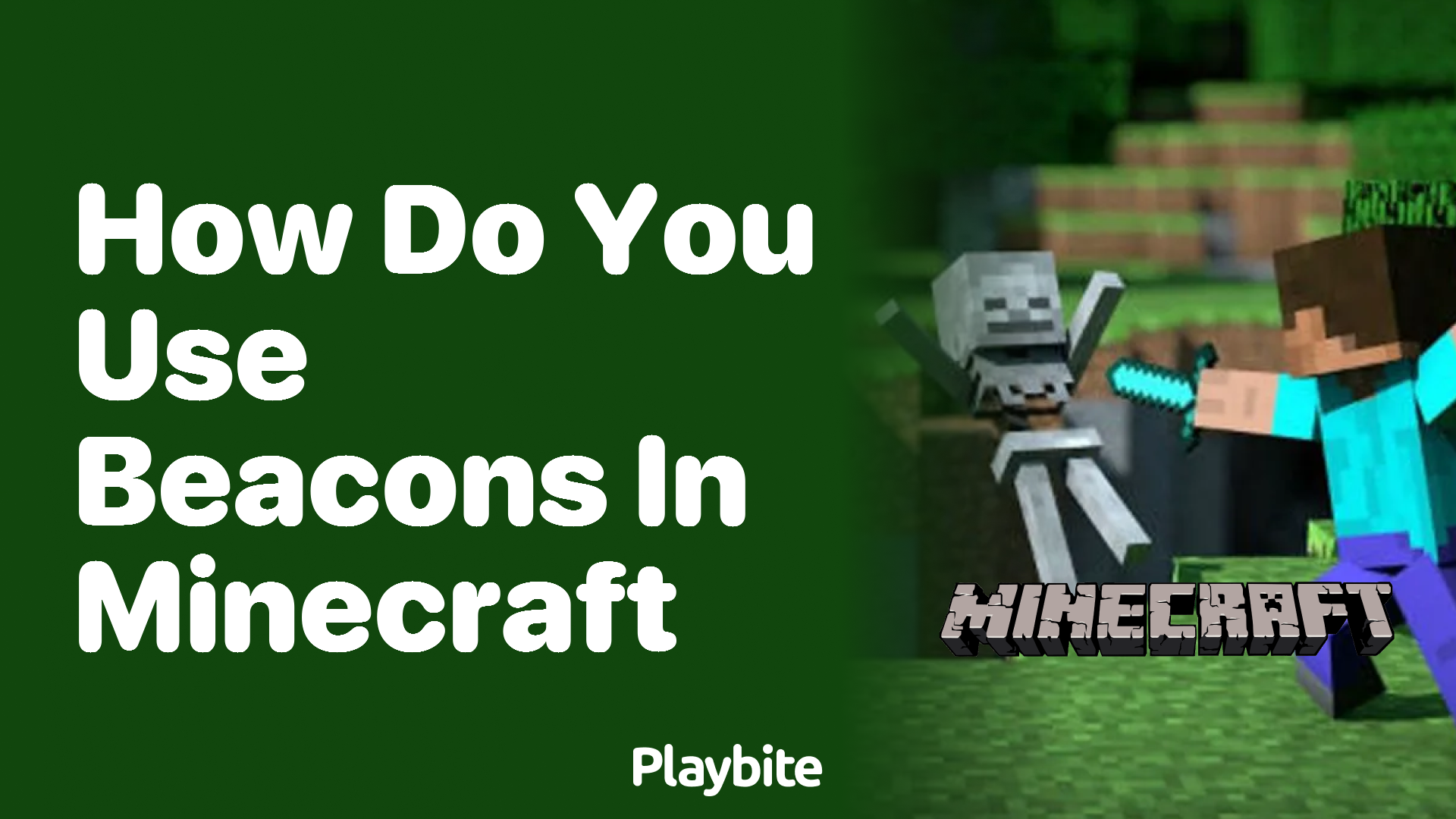 How Do You Use Beacons in Minecraft? A Simple Guide