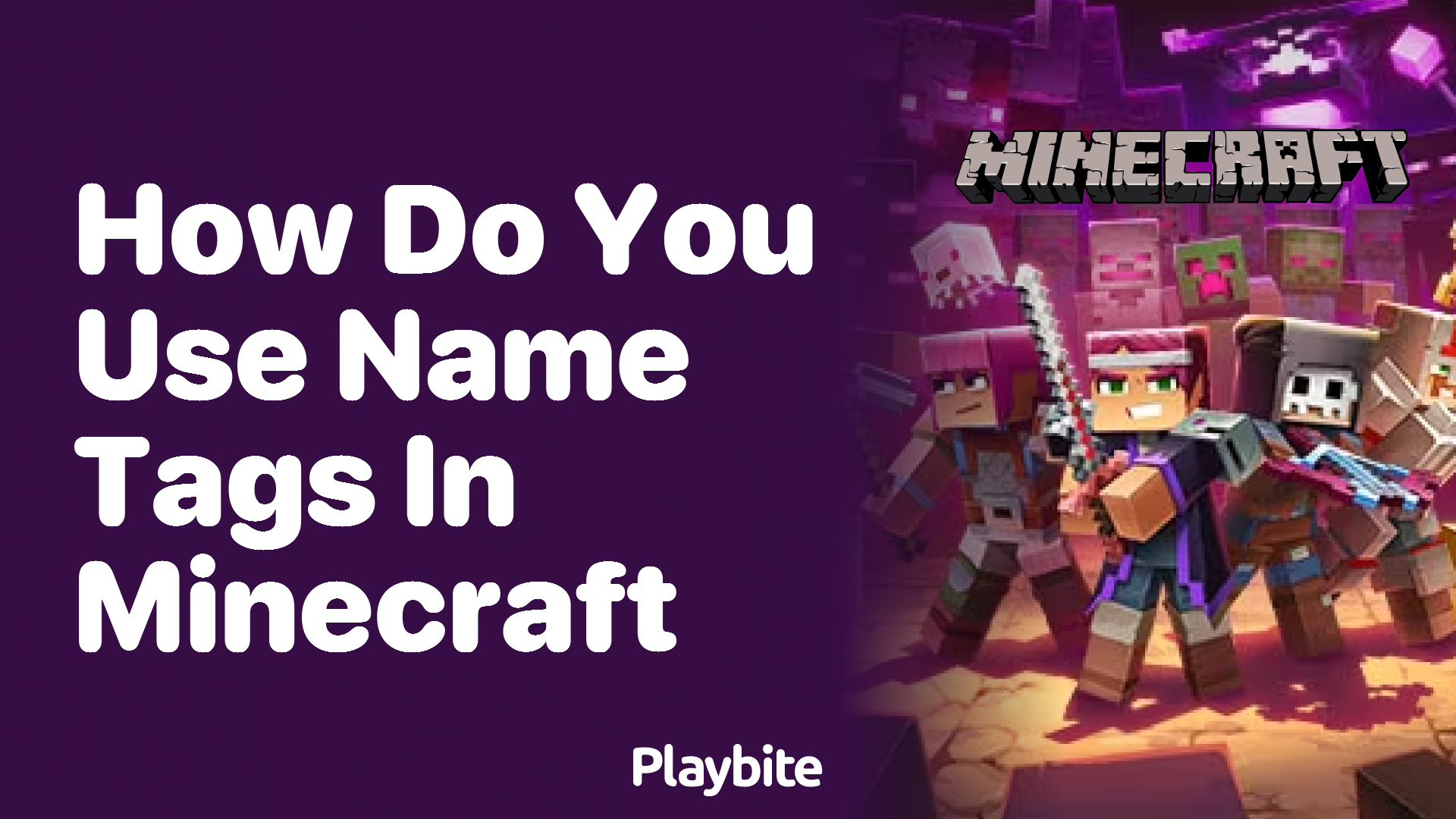 How Do You Use Name Tags in Minecraft?