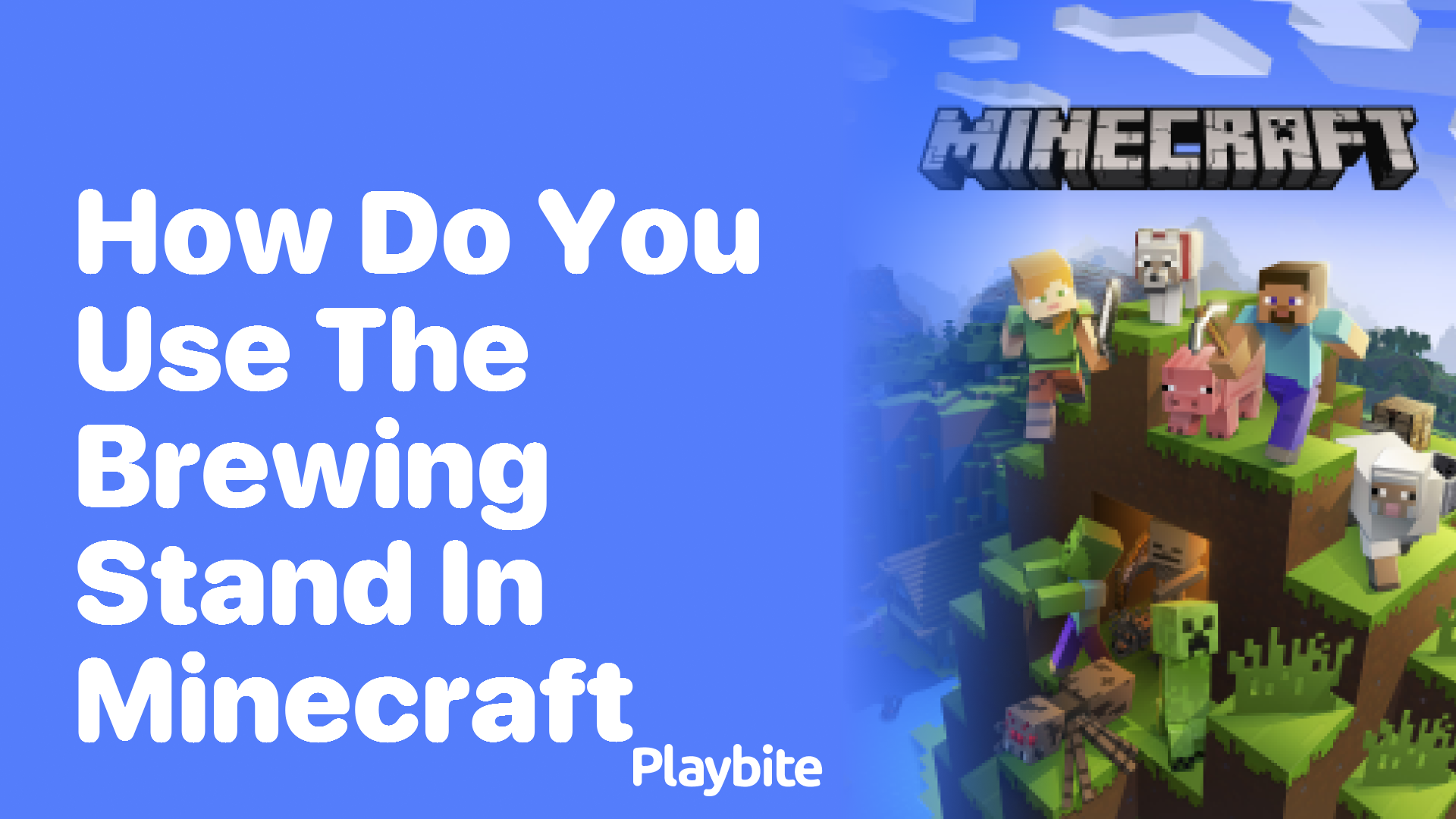 How Do You Use the Brewing Stand in Minecraft?